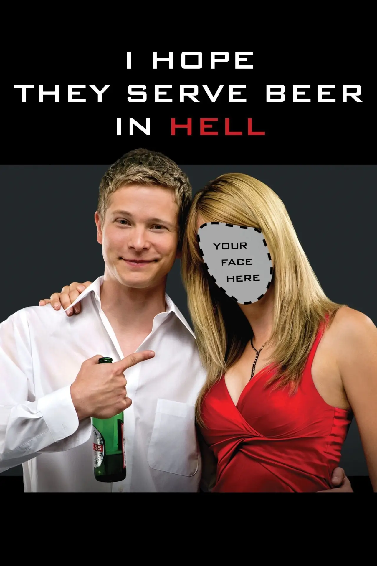 Plakat filmowy "I Hope They Serve Beer in Hell"