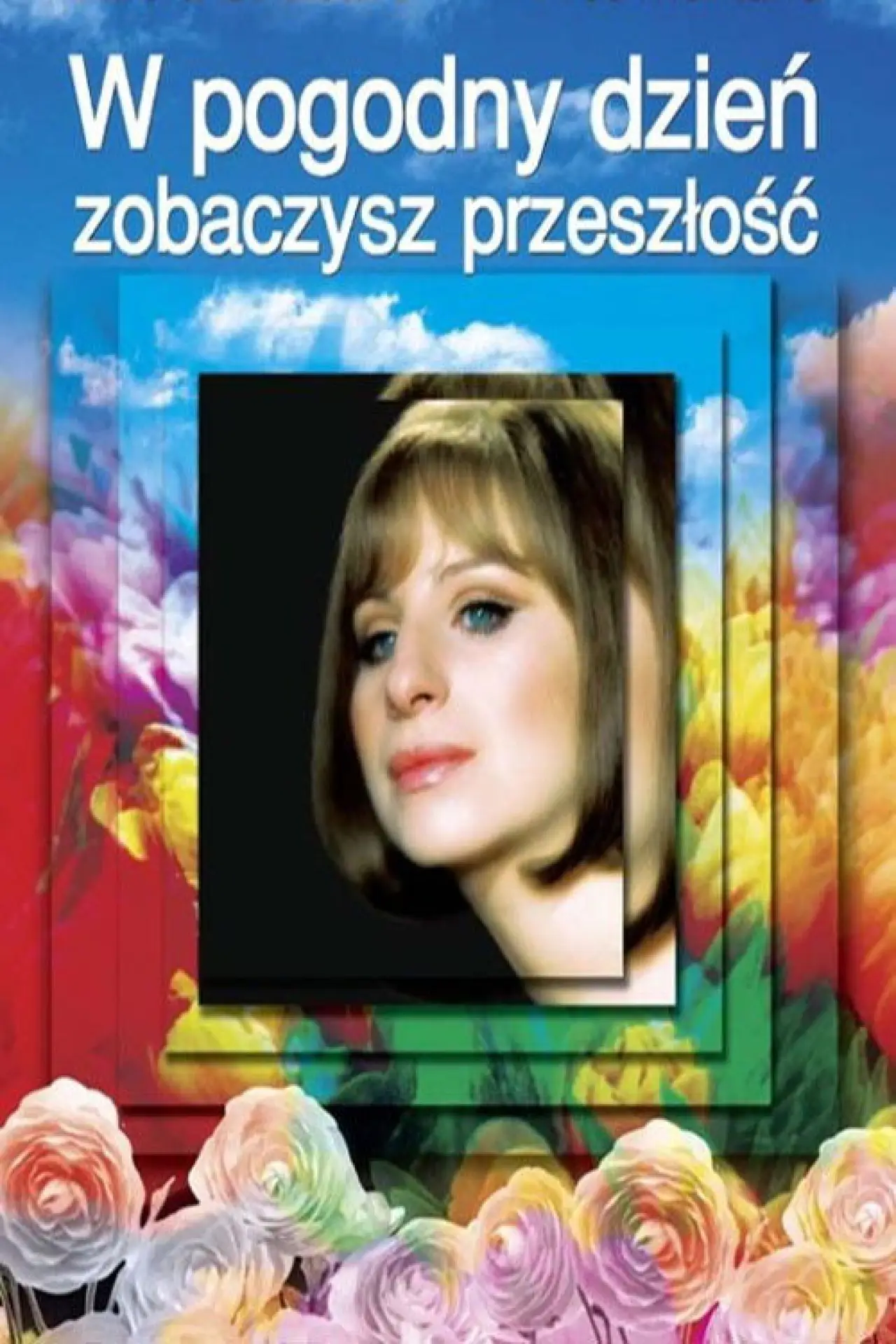 Plakat filmowy "W pogodny dzień zobaczysz przeszłość"
