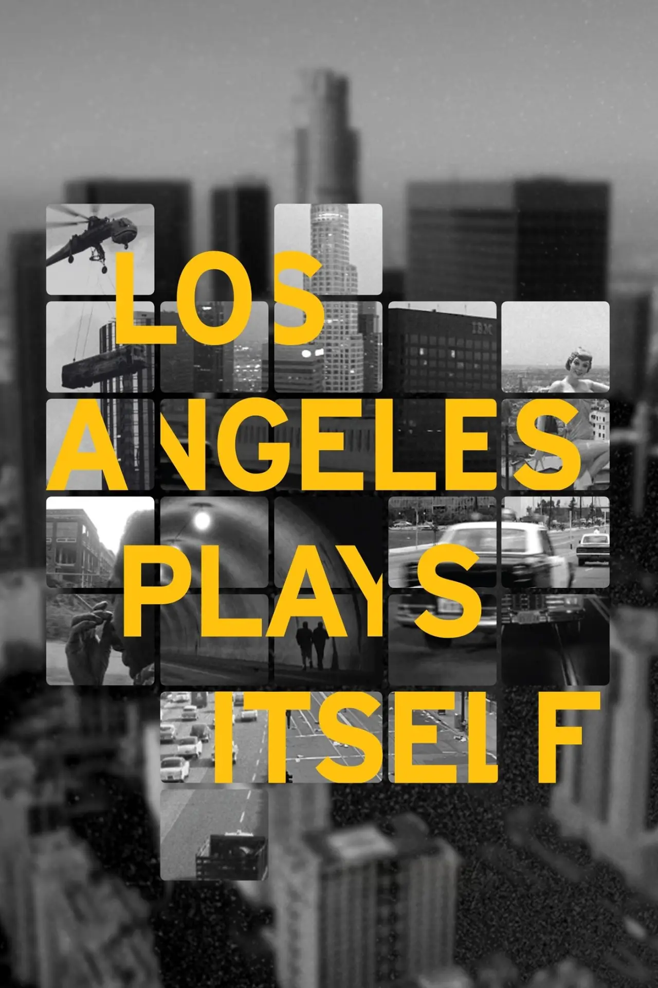 Plakat filmowy "Los Angeles Plays Itself"