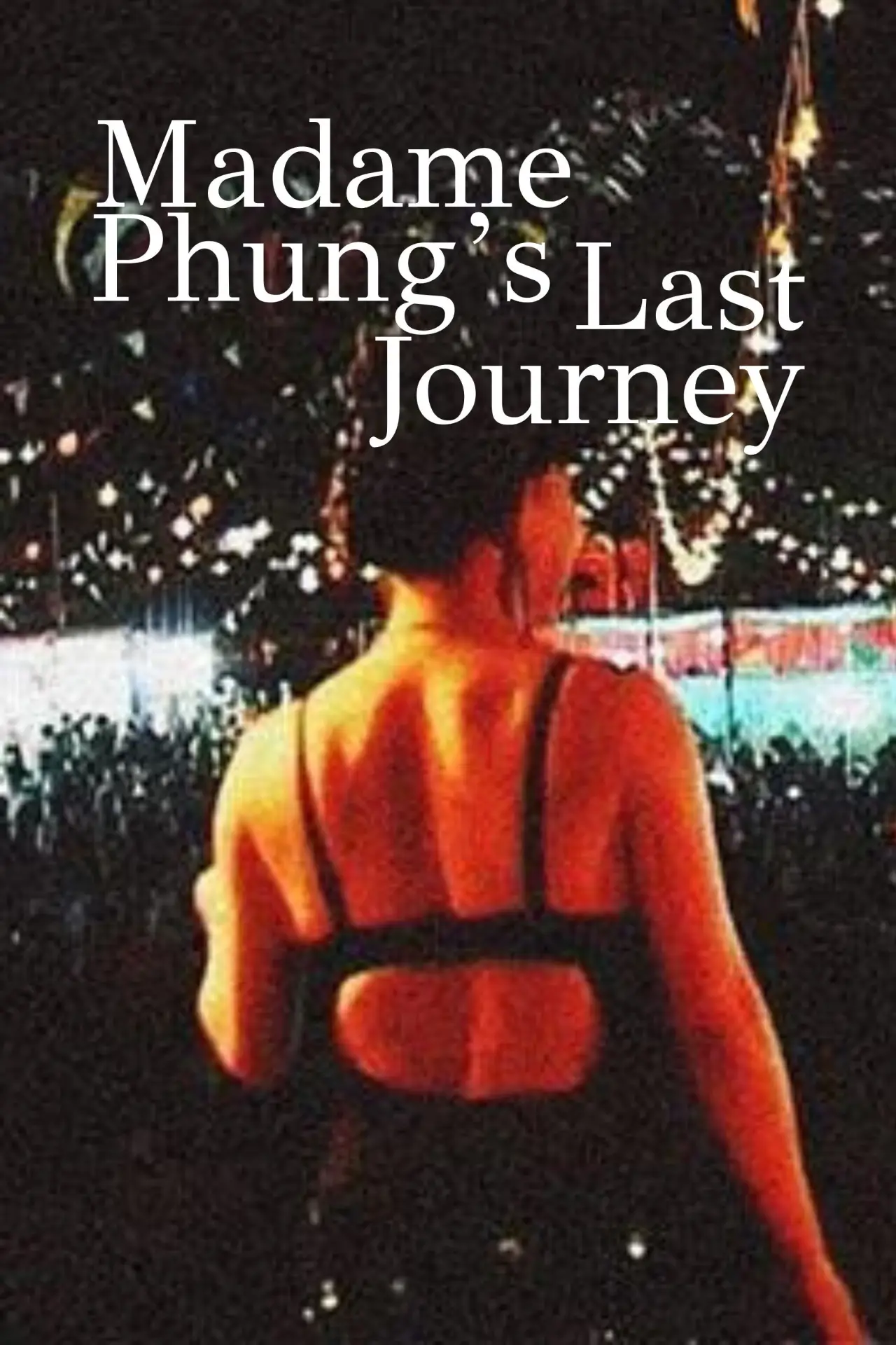 Plakat filmowy "Chuyến đi cuối cùng của chị Phụng"