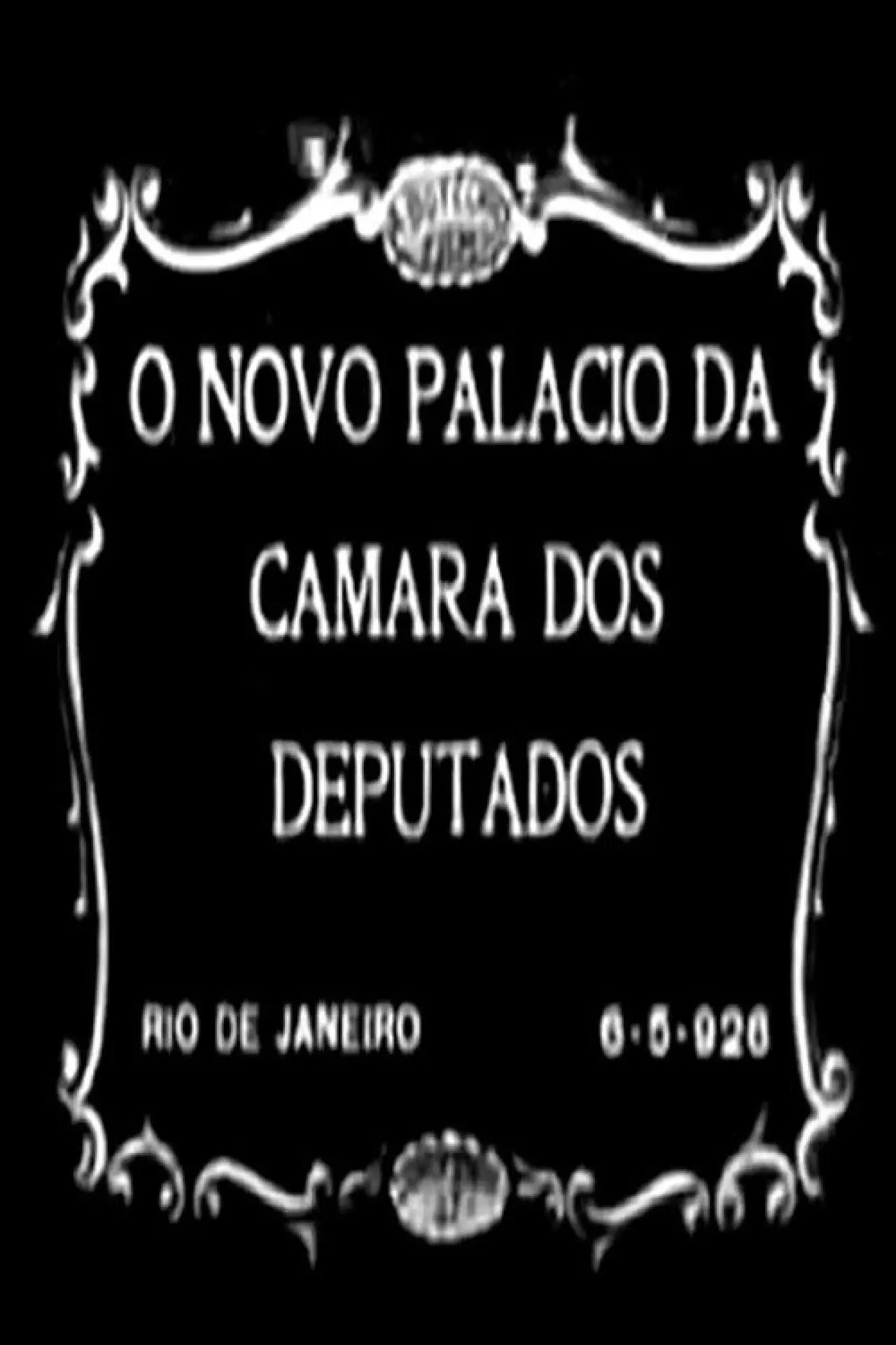Plakat filmowy "O Novo Palácio da Câmara dos Deputados"