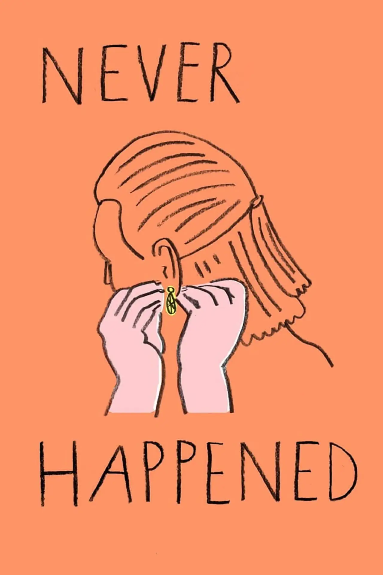 Plakat filmowy "Never Happened"