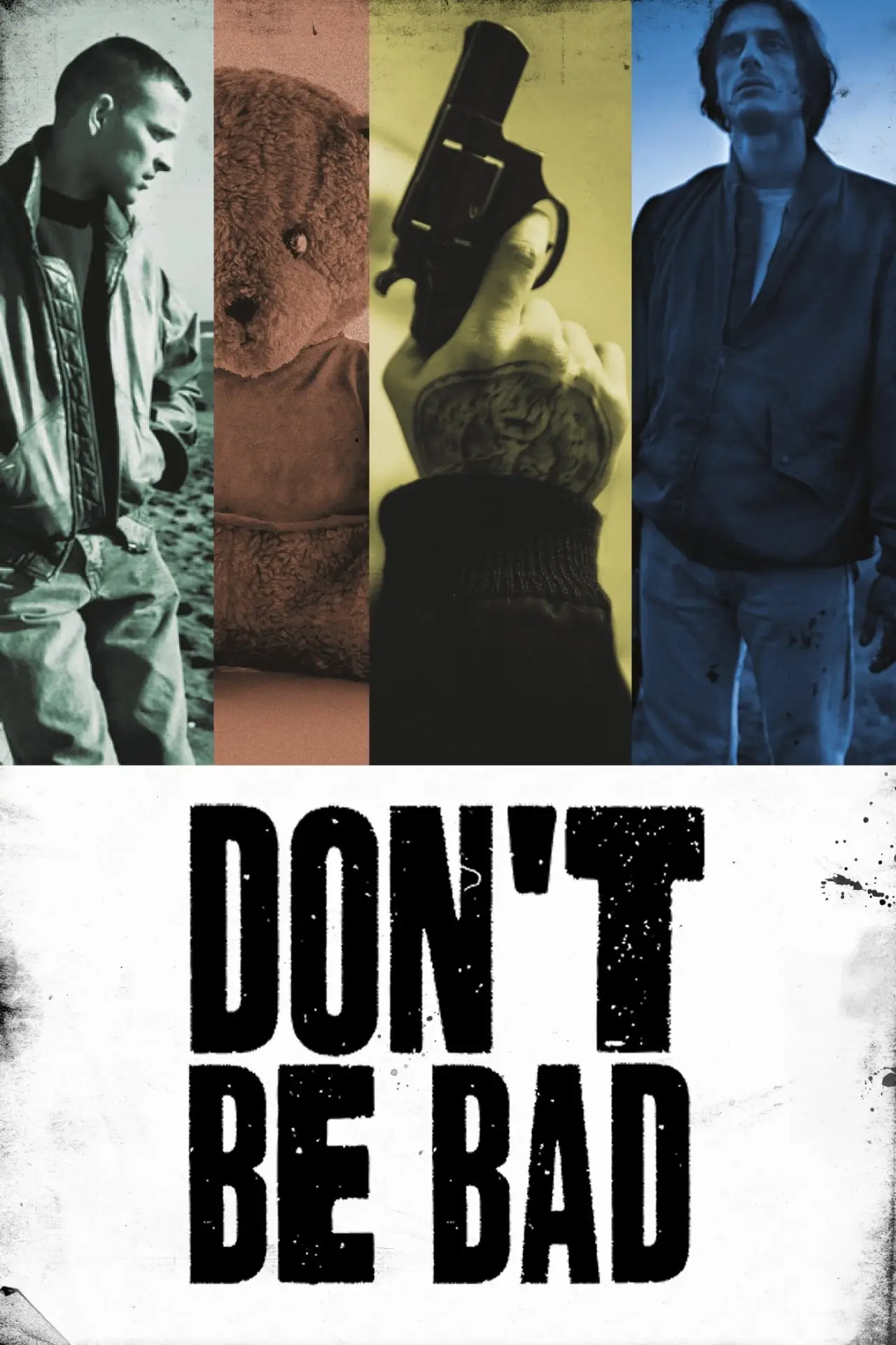 Plakat filmowy "Nie bądź złym"