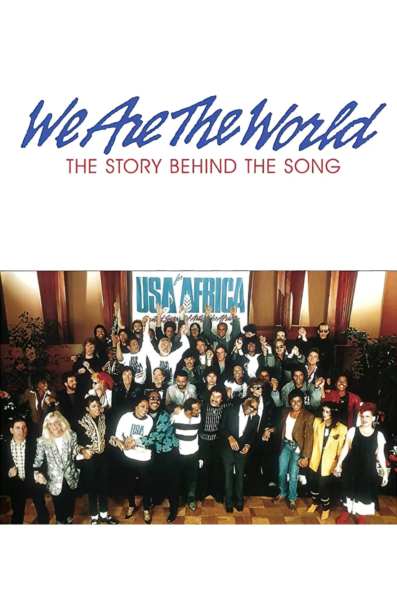 Plakat filmowy "We Are the World: The Story Behind the Song"