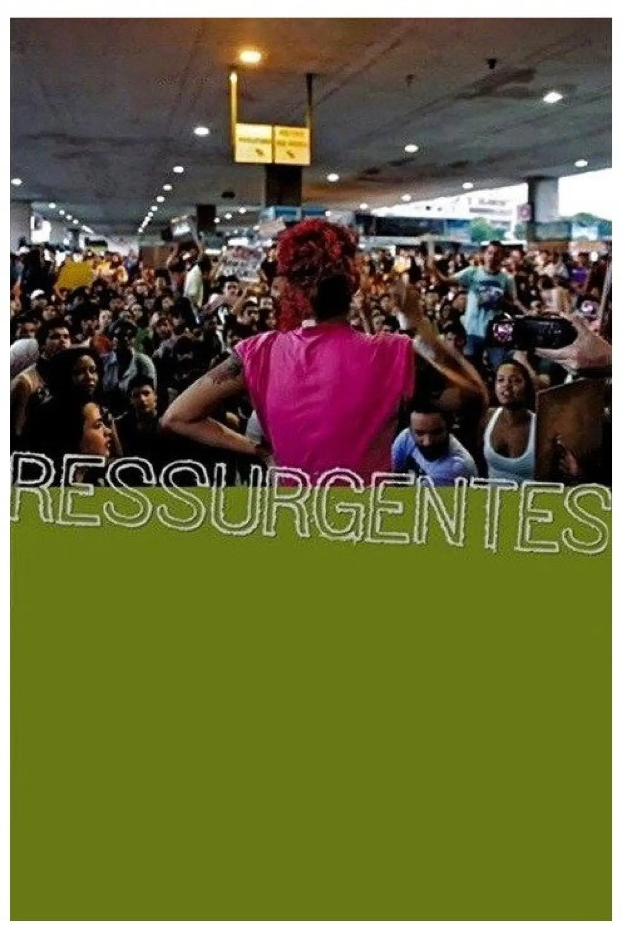 Plakat filmowy "Ressurgentes — Um Filme de Ação Direta"