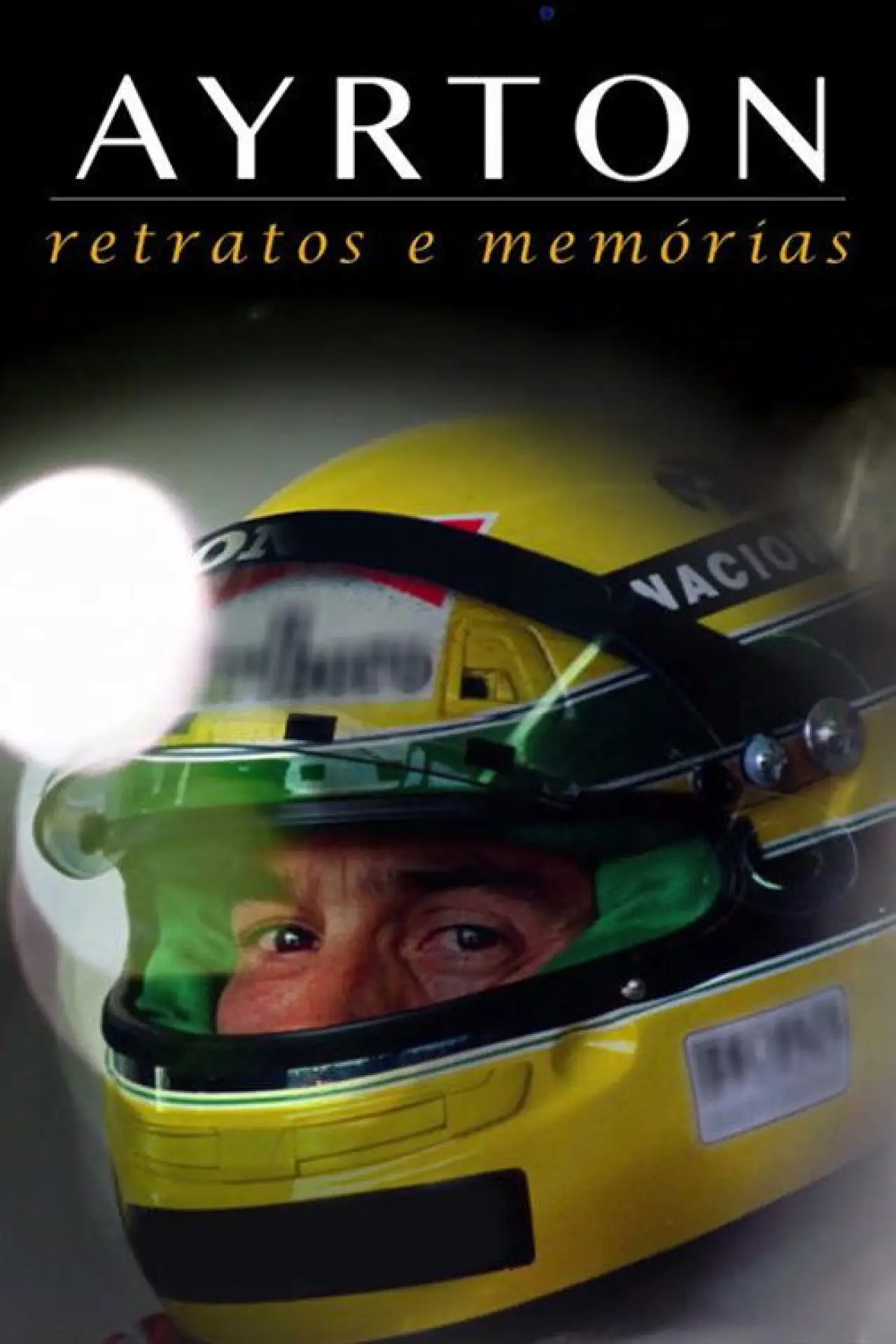 Plakat filmowy "Ayrton: Retratos e Memórias - O Filme"