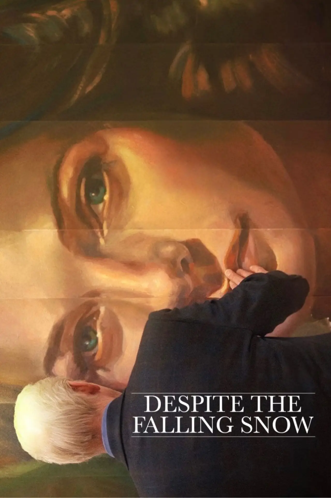Plakat filmowy "Despite the Falling Snow"