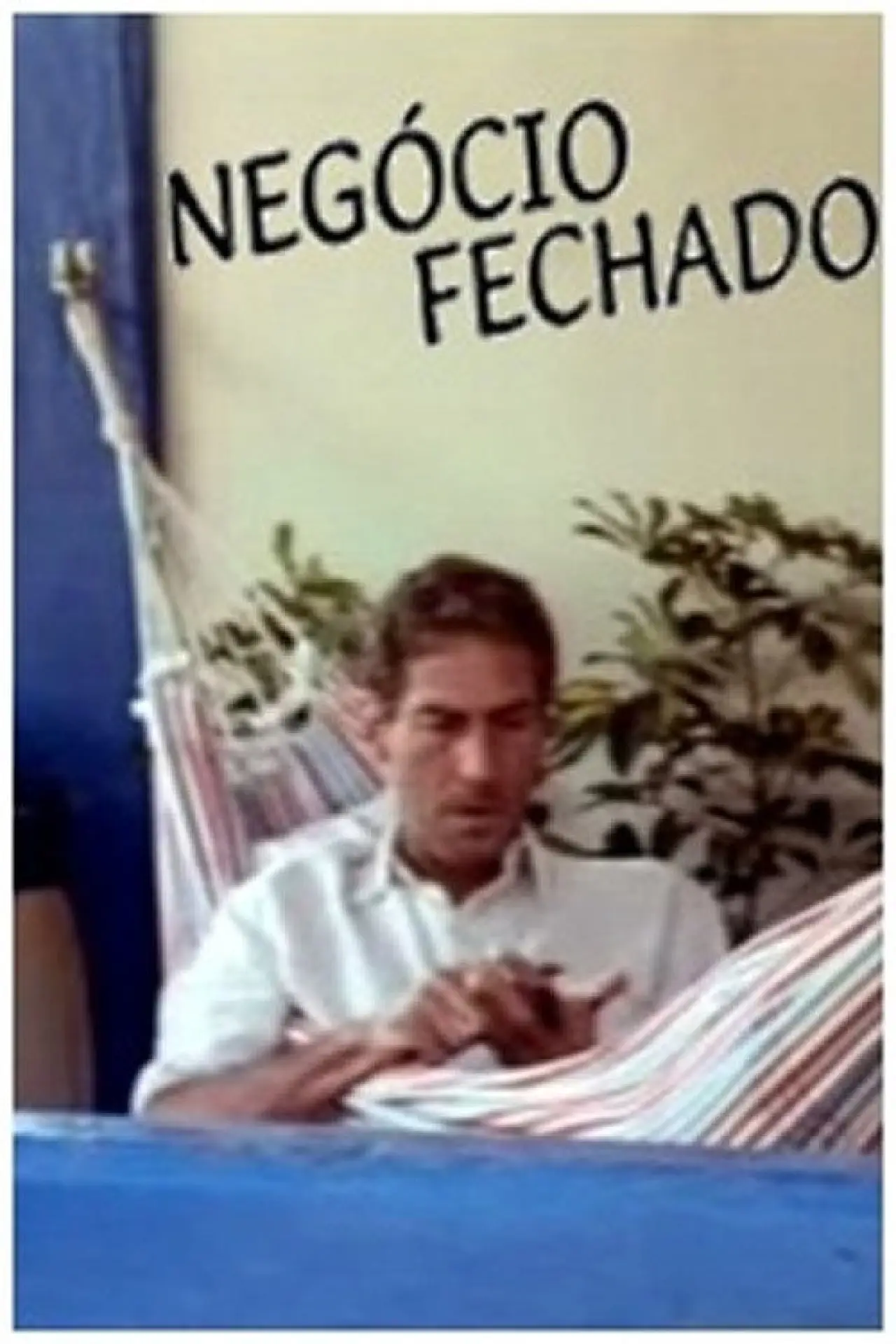 Plakat filmowy "Negócio Fechado"