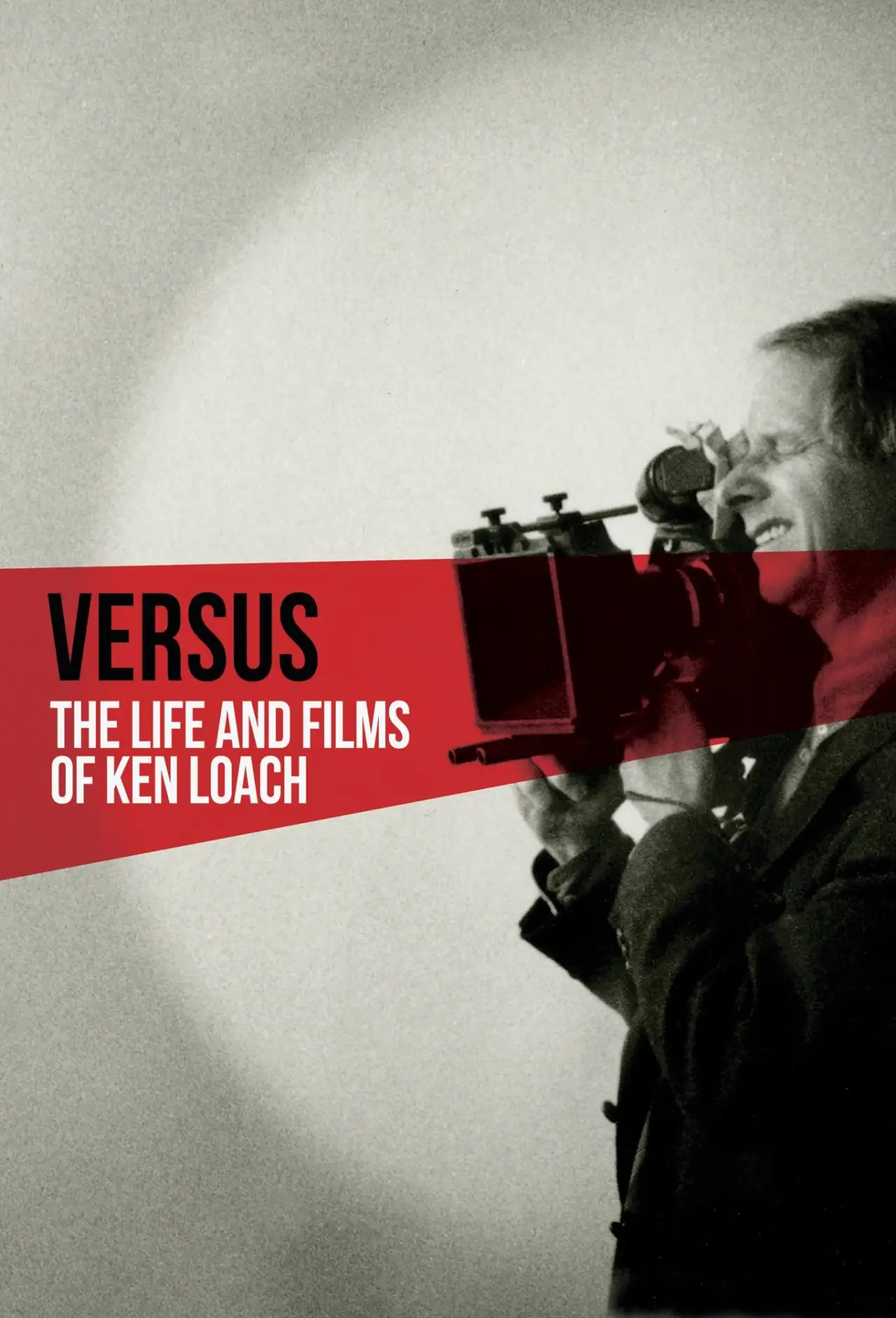 Plakat filmowy "Versus: The Life and Films of Ken Loach"