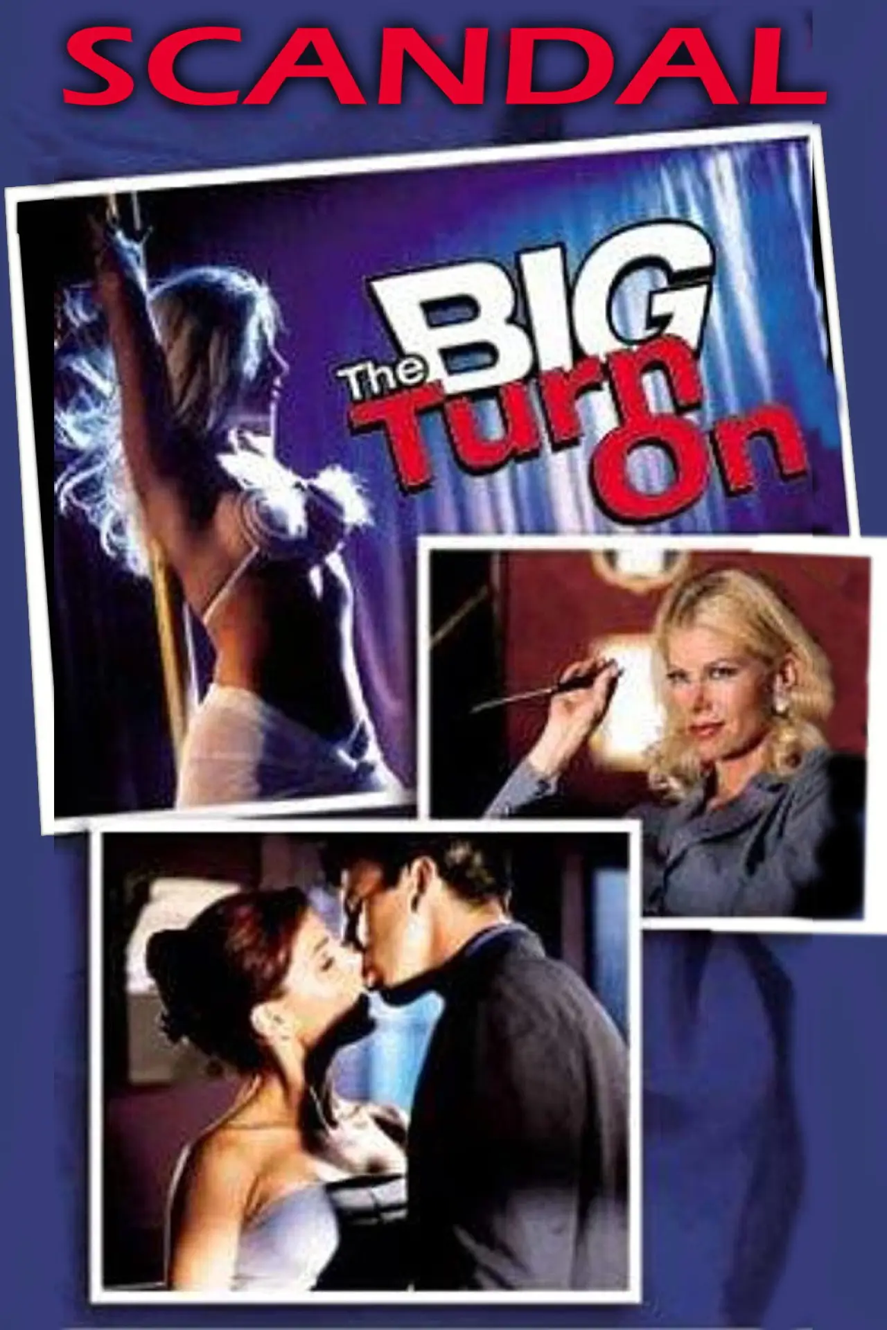 Plakat filmowy "Scandal: The Big Turn On"