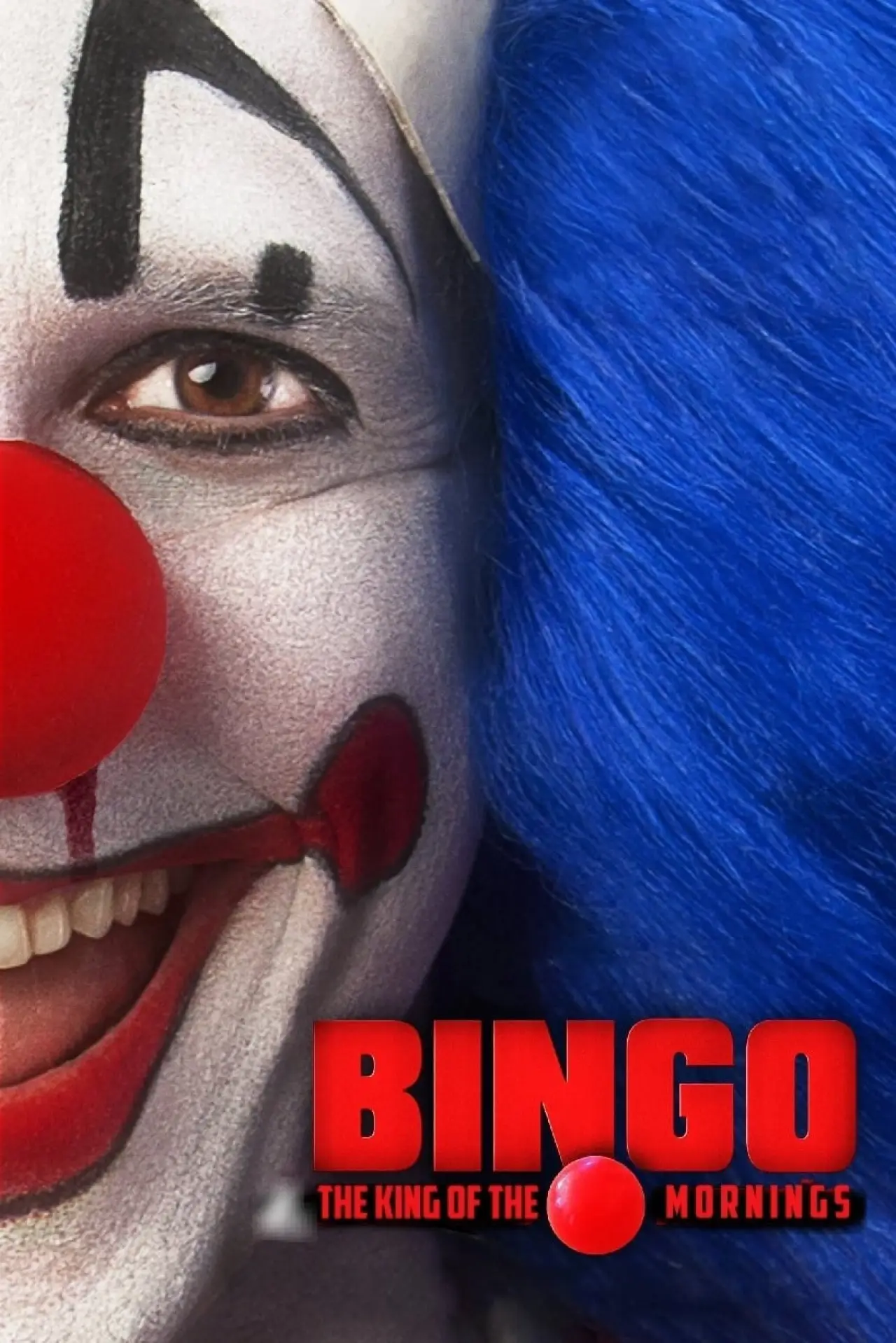 Plakat filmowy "Bingo: O Rei das Manhãs"