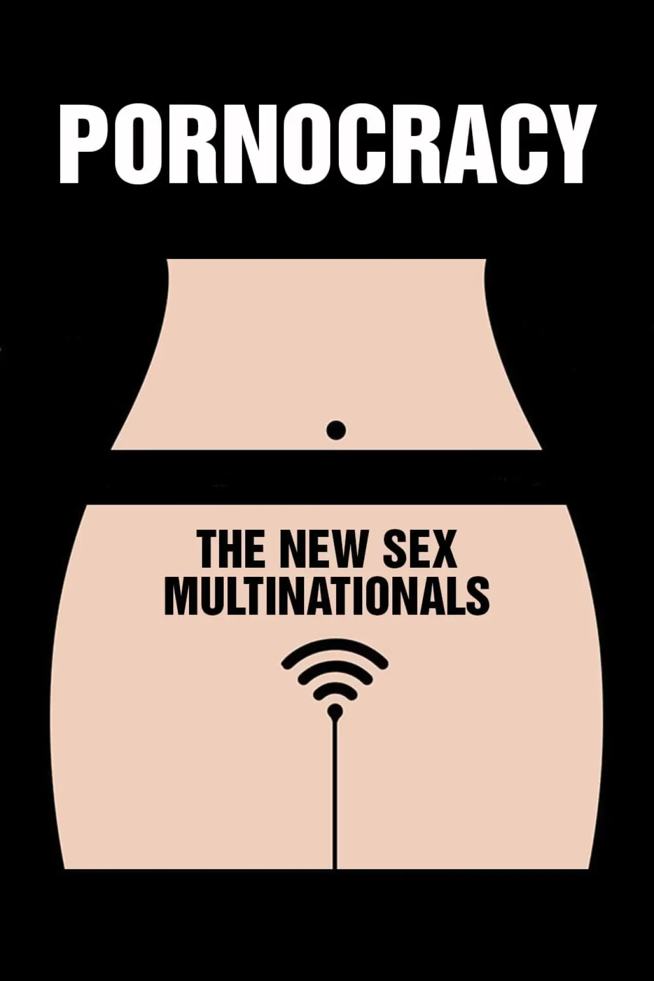 Plakat filmowy "Pornocratie: Les nouvelles multinationales du sexe"