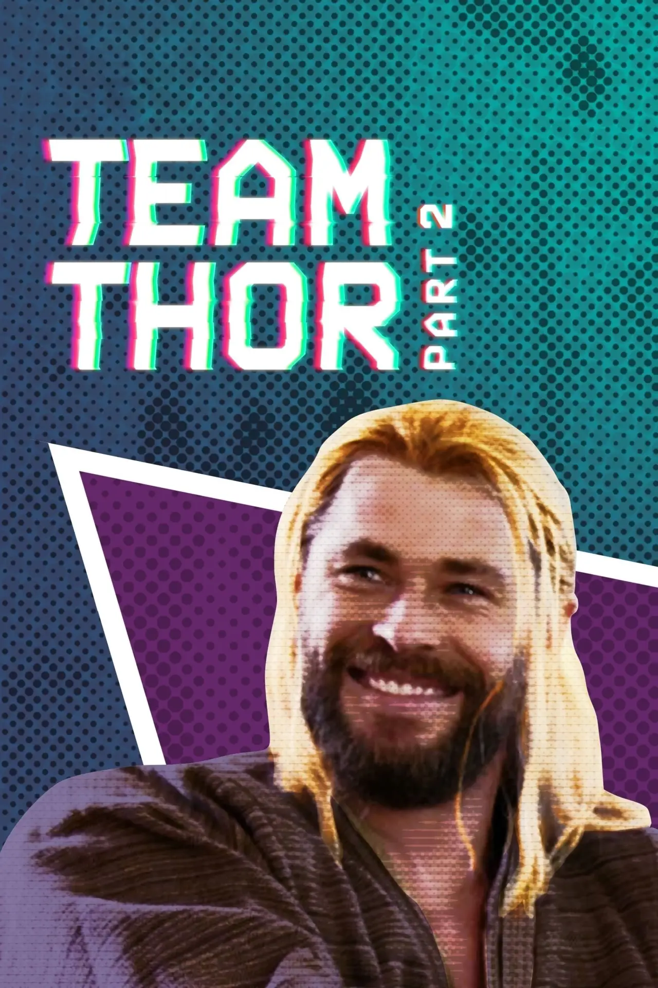 Plakat filmowy "Team Thor: Part 2"