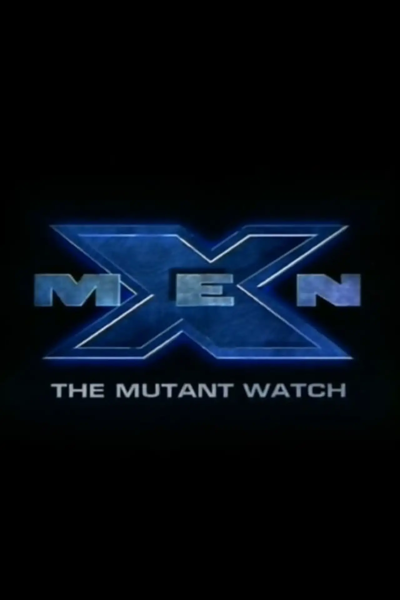 Plakat filmowy "X-Men: The Mutant Watch"
