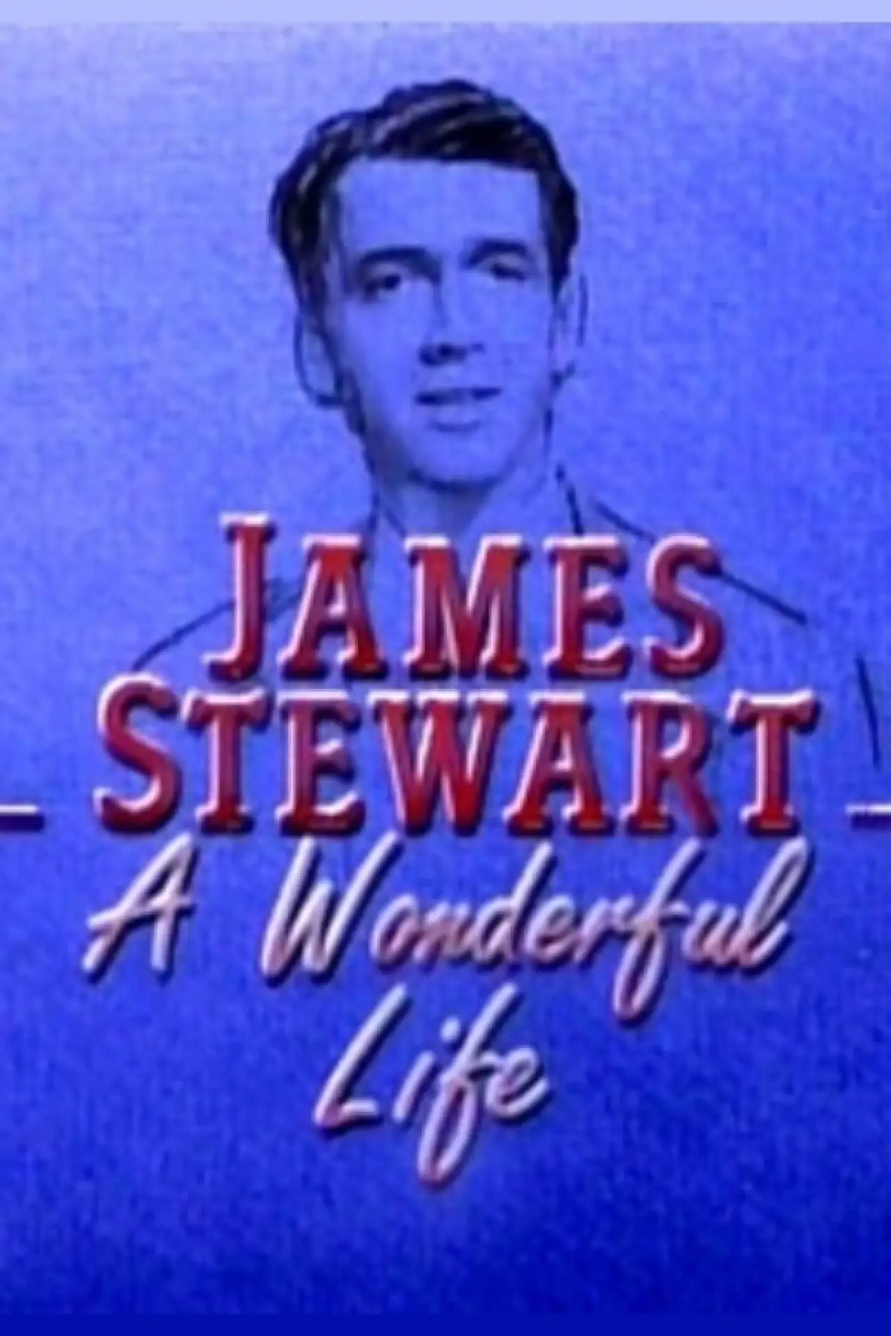 Plakat filmowy "James Stewart: A Wonderful Life"