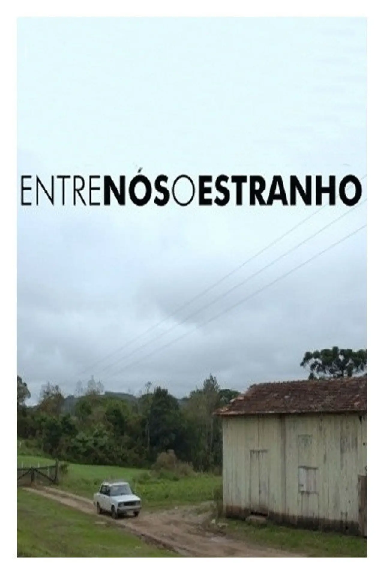 Plakat filmowy "Entre Nós, o Estranho"