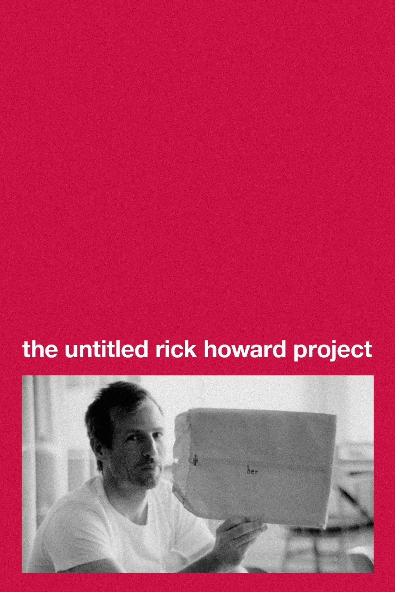 Plakat filmowy "Her: The Untitled Rick Howard Project"