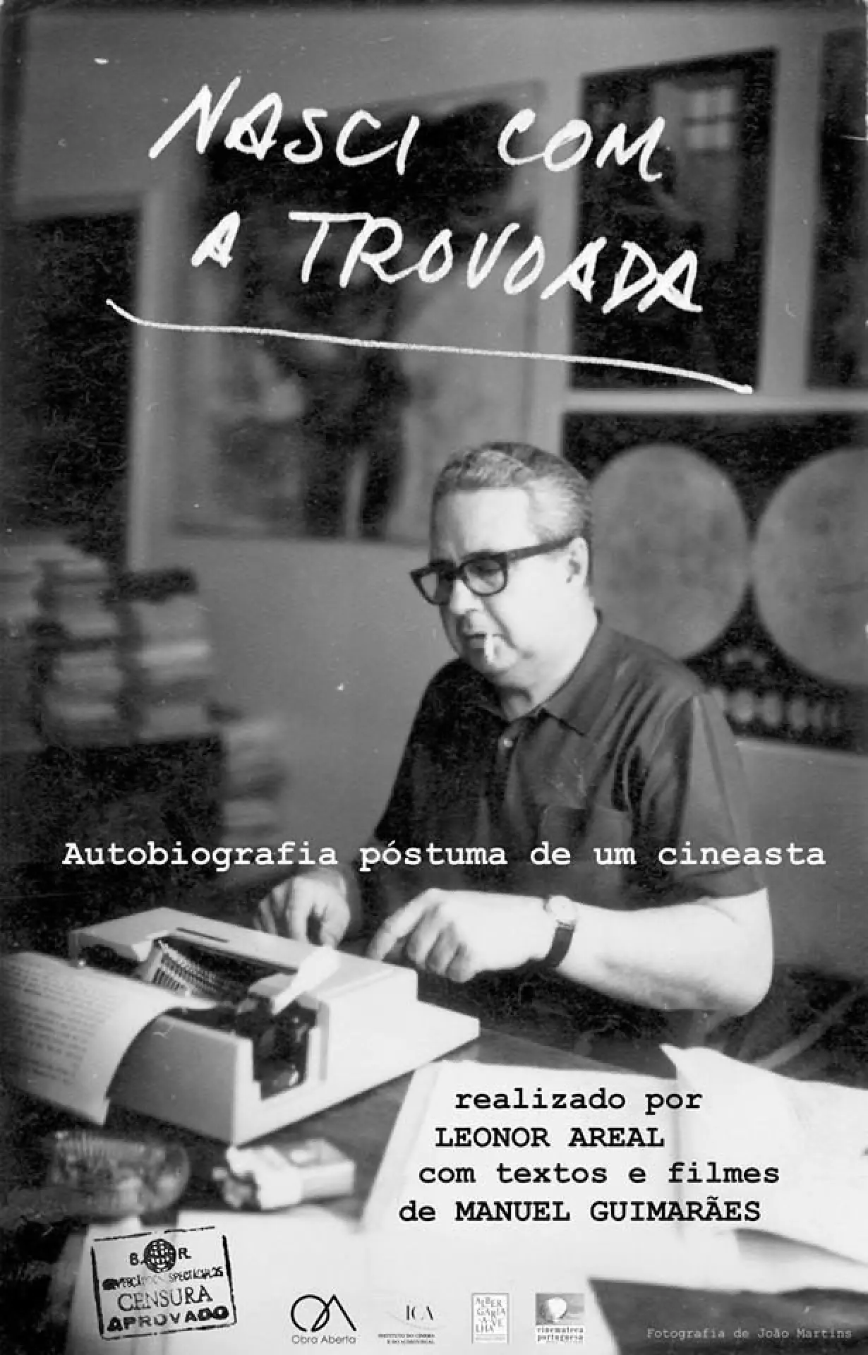 Plakat filmowy "Nasci com a Trovoada: Autobiografia póstuma de um cineasta"