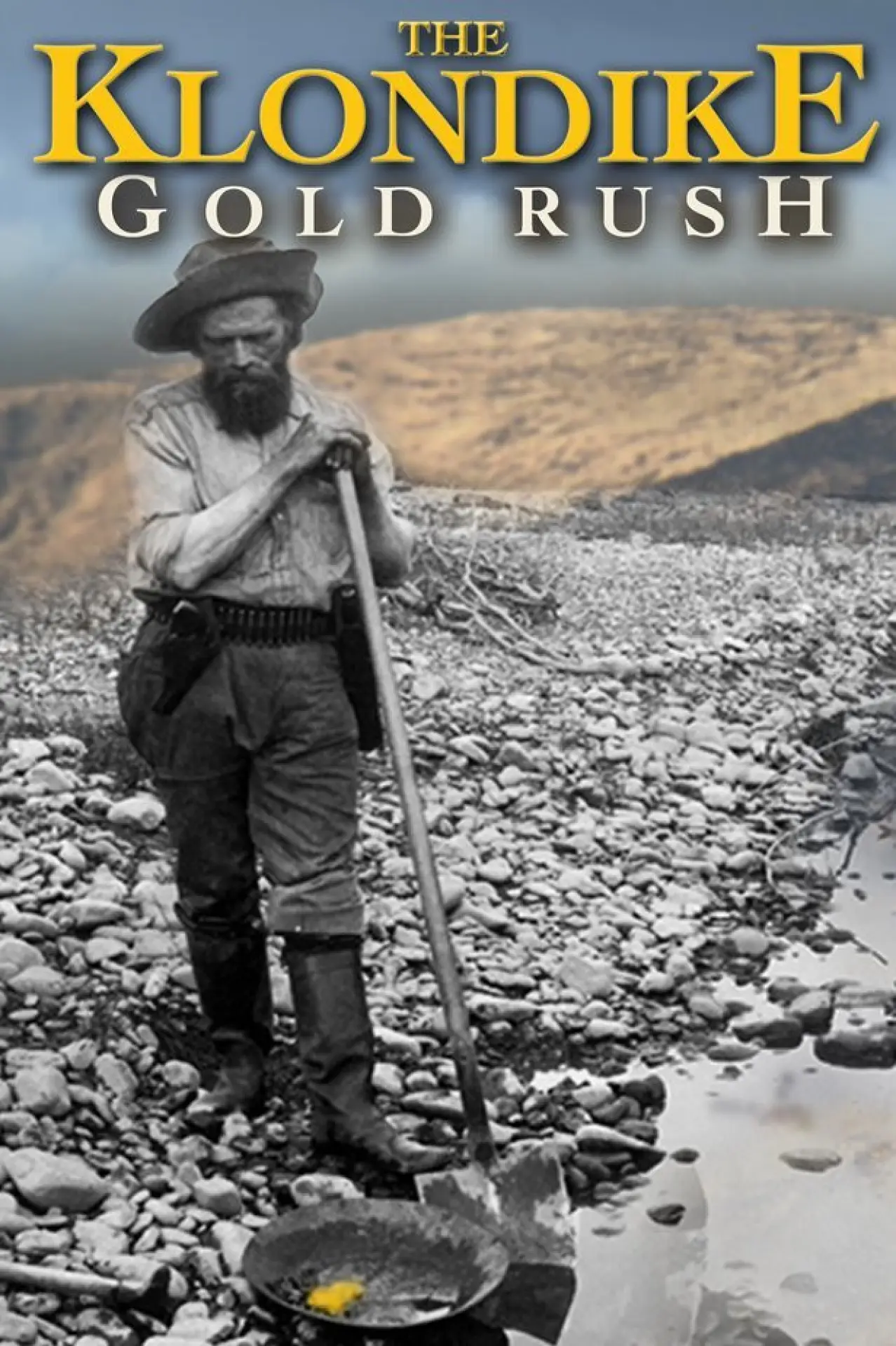 Plakat filmowy "The Klondike Gold Rush"
