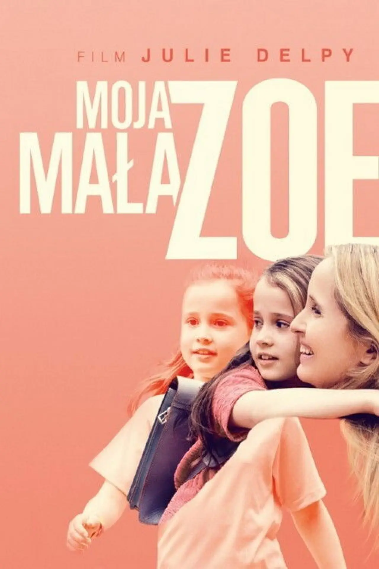 Plakat filmowy "Moja mała Zoe"
