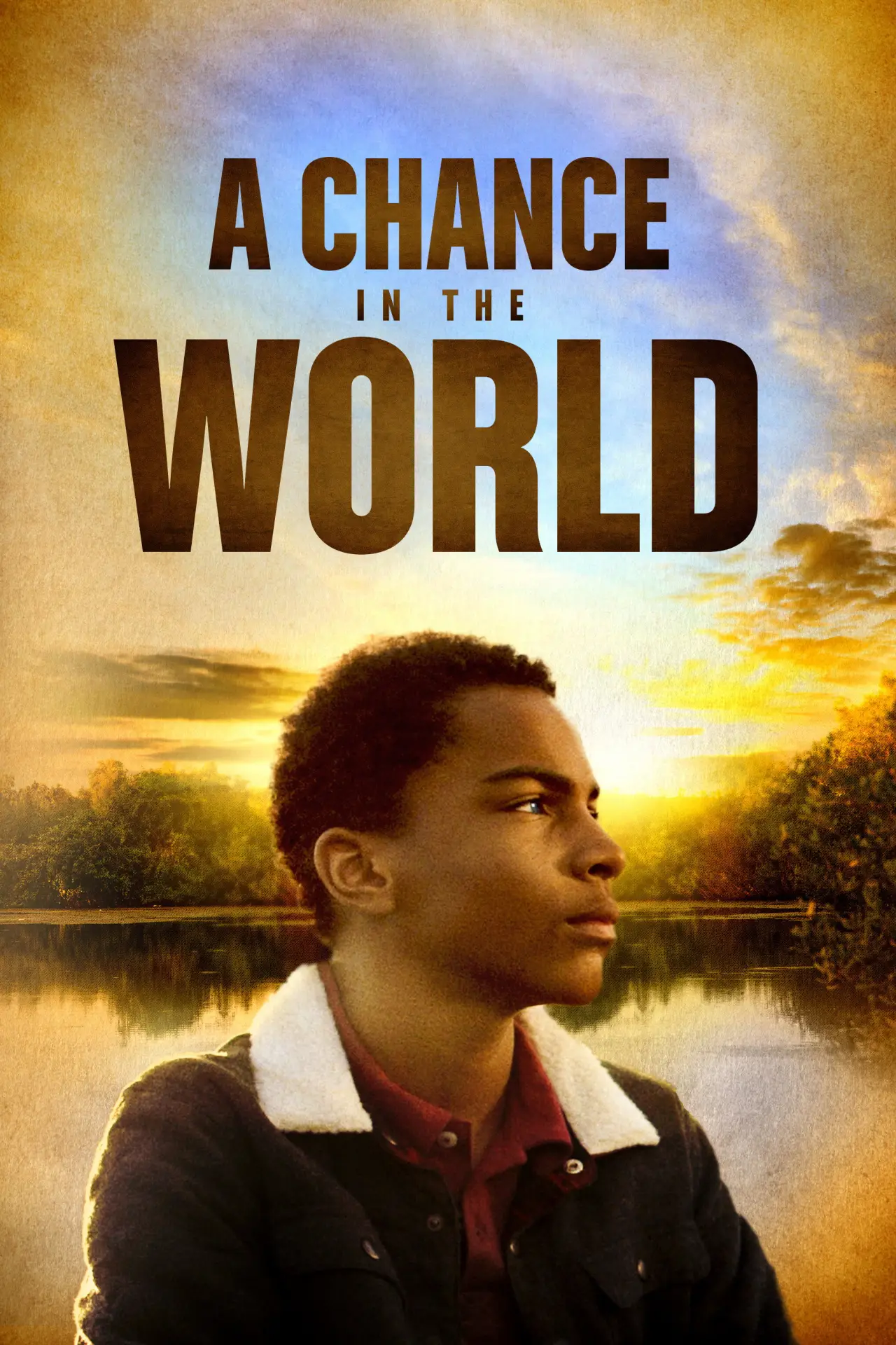 Plakat filmowy "A Chance in the World"