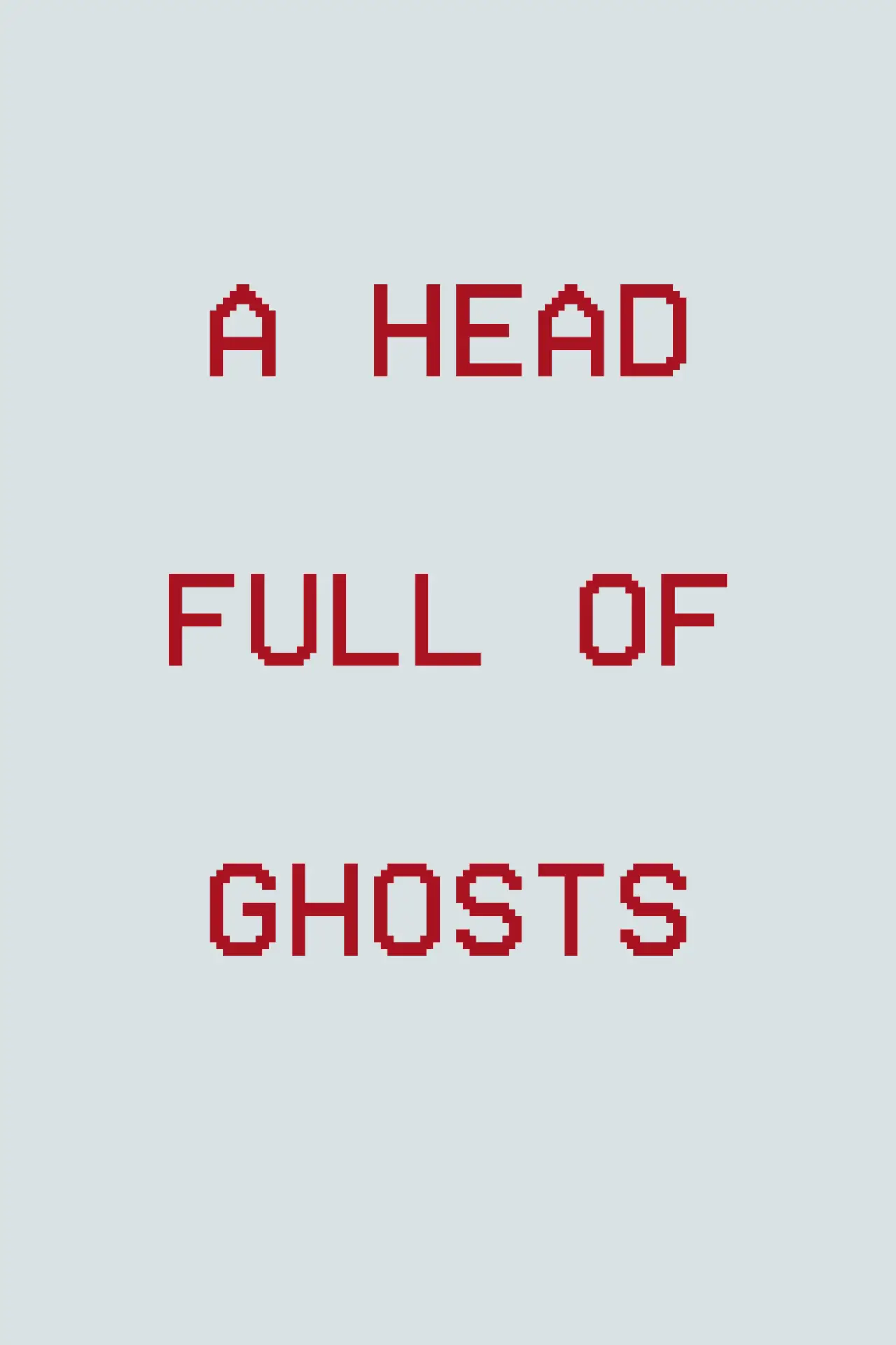 Plakat filmowy "A Head Full of Ghosts"