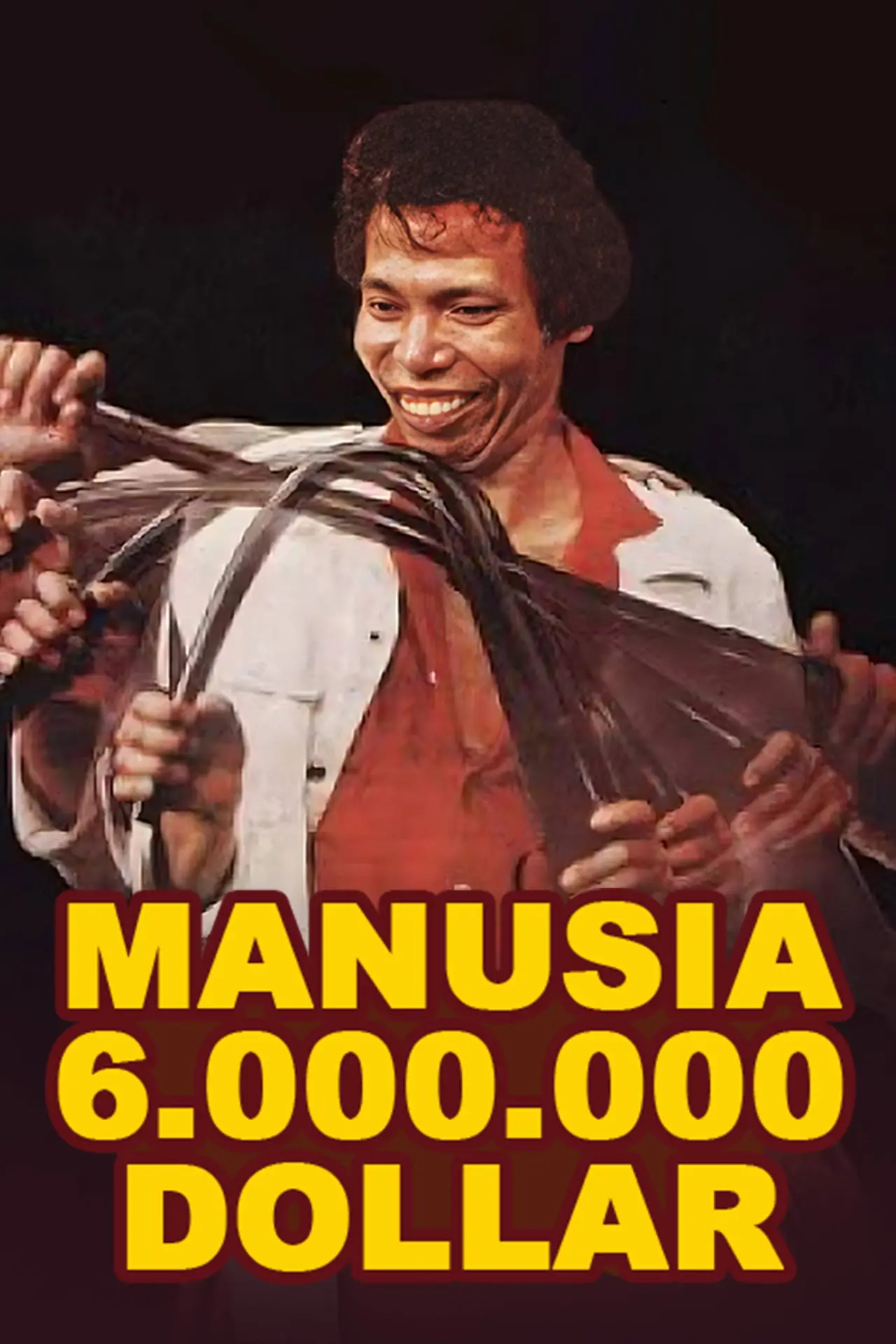 Plakat filmowy "Manusia 6.000.000 Dollar"