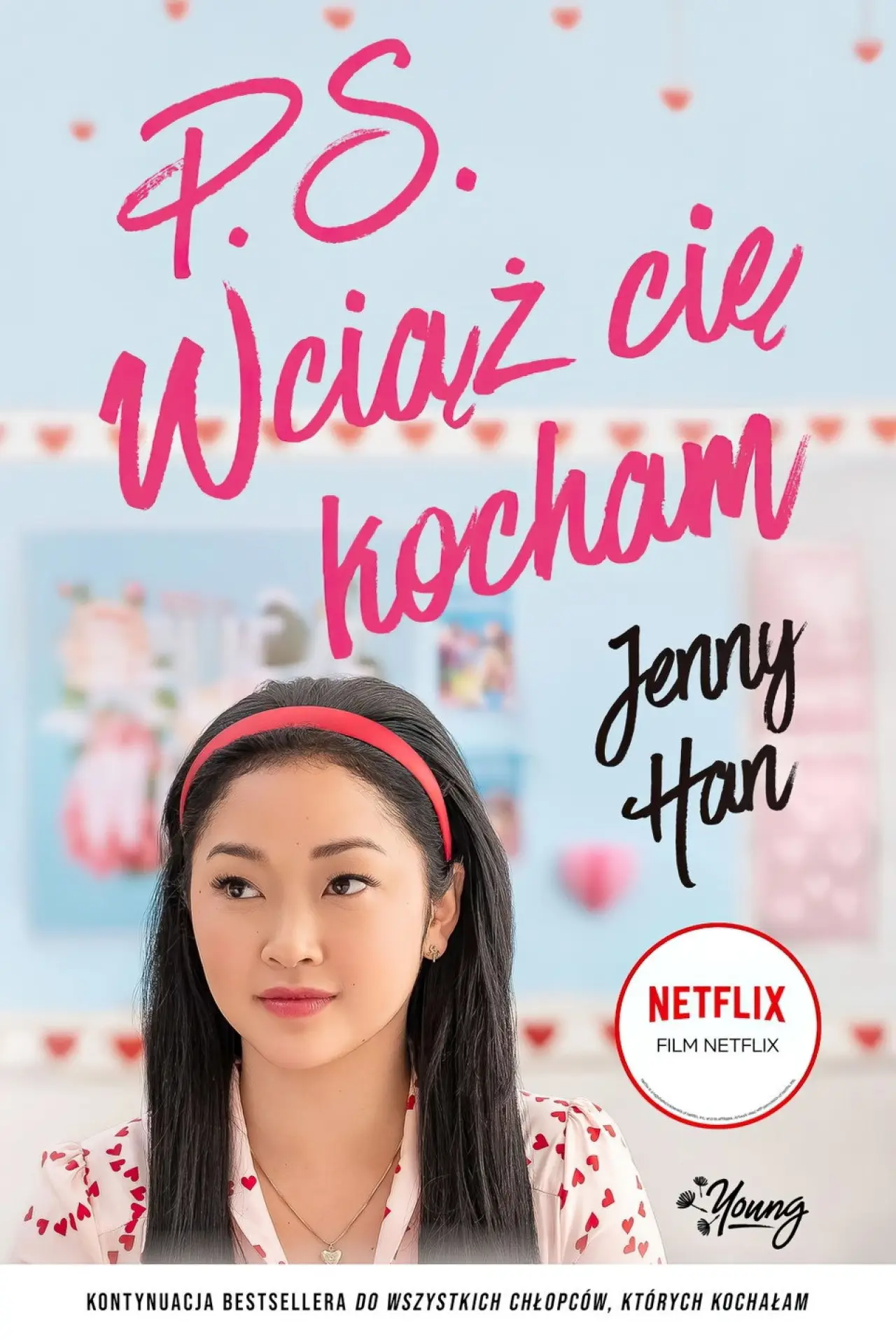 Plakat filmowy "Do wszystkich chłopców: P.S. Wciąż cię kocham"