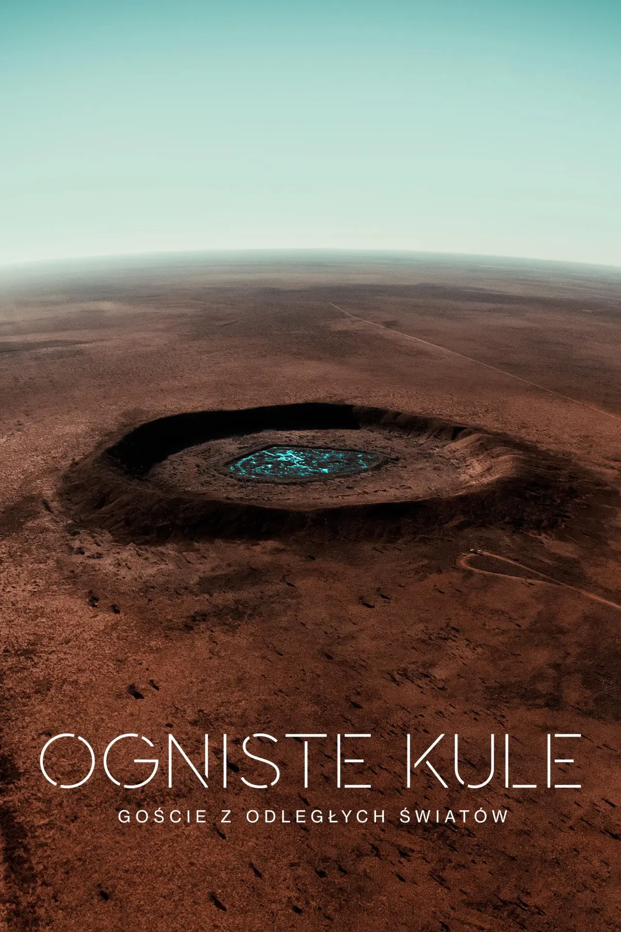 Plakat filmowy "Ogniste kule: goście z odległych światów"