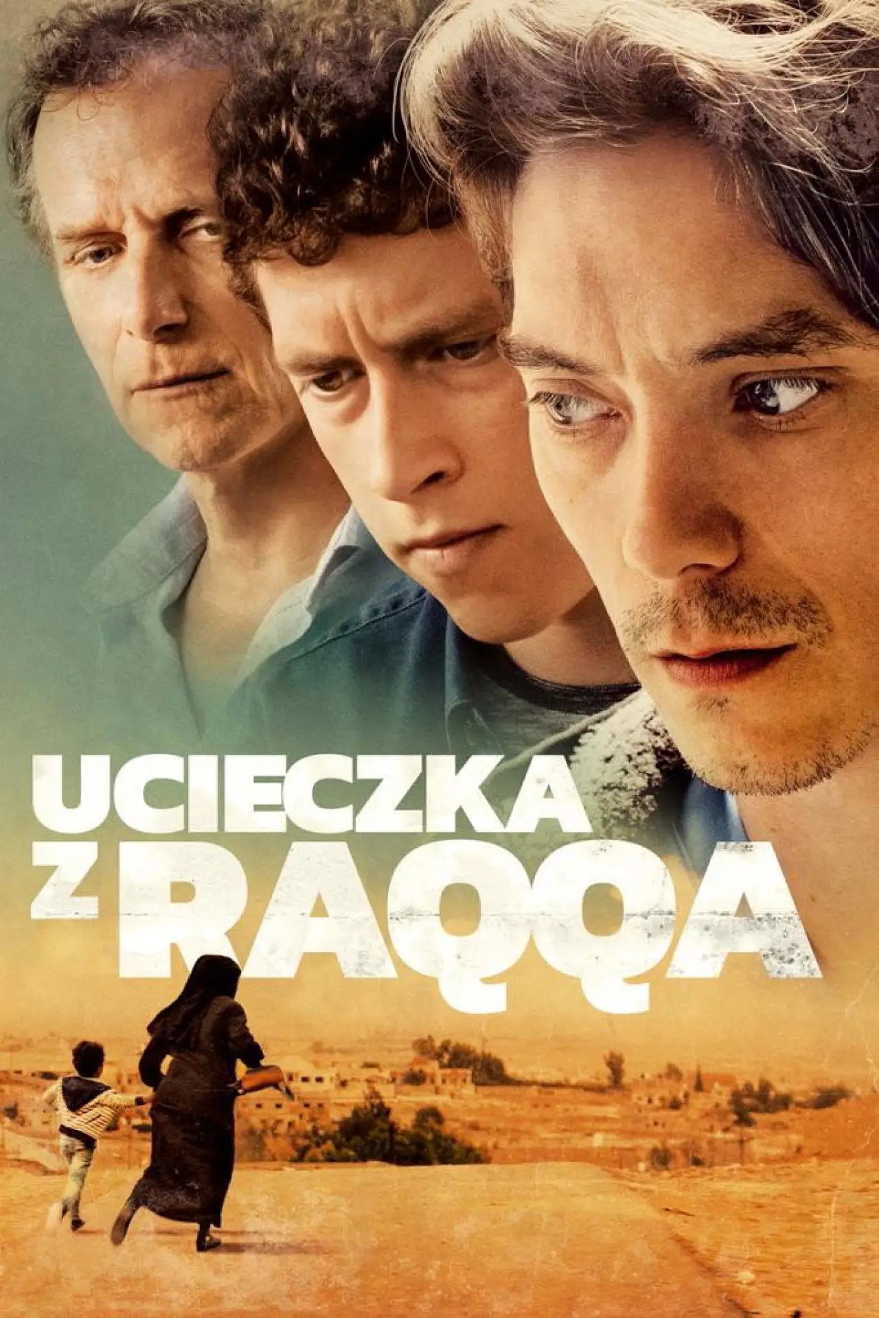 Plakat filmowy "Ucieczka z Rakki"