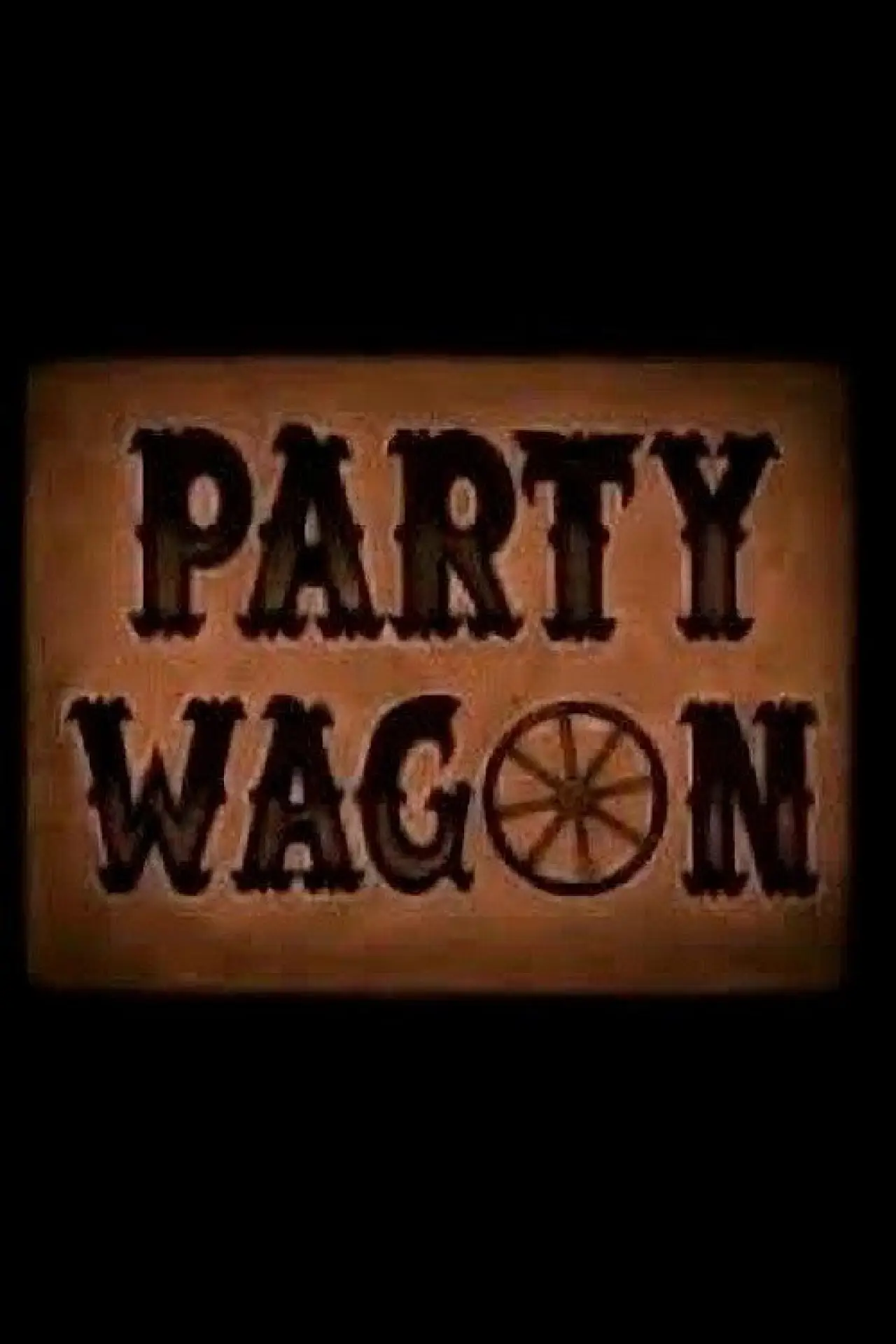 Plakat filmowy "Party Wagon"
