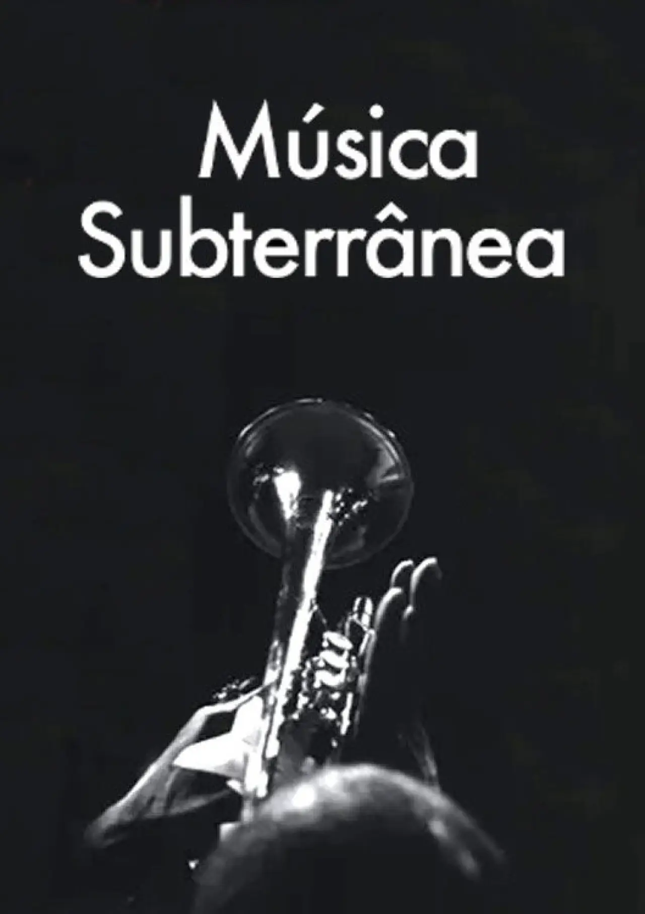 Plakat filmowy "Música Subterrânea"