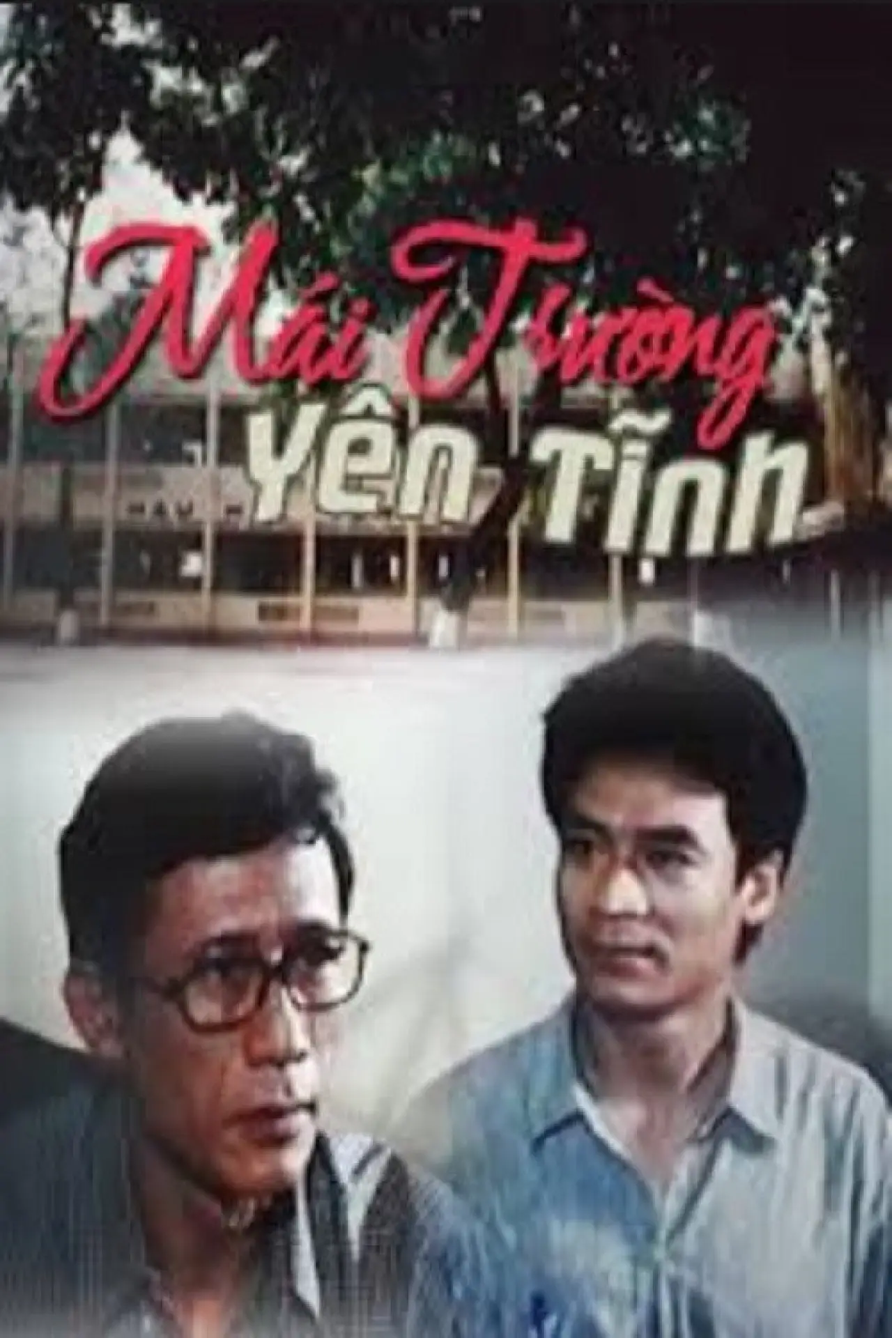 Plakat filmowy "Mái Trường Yên Tĩnh"
