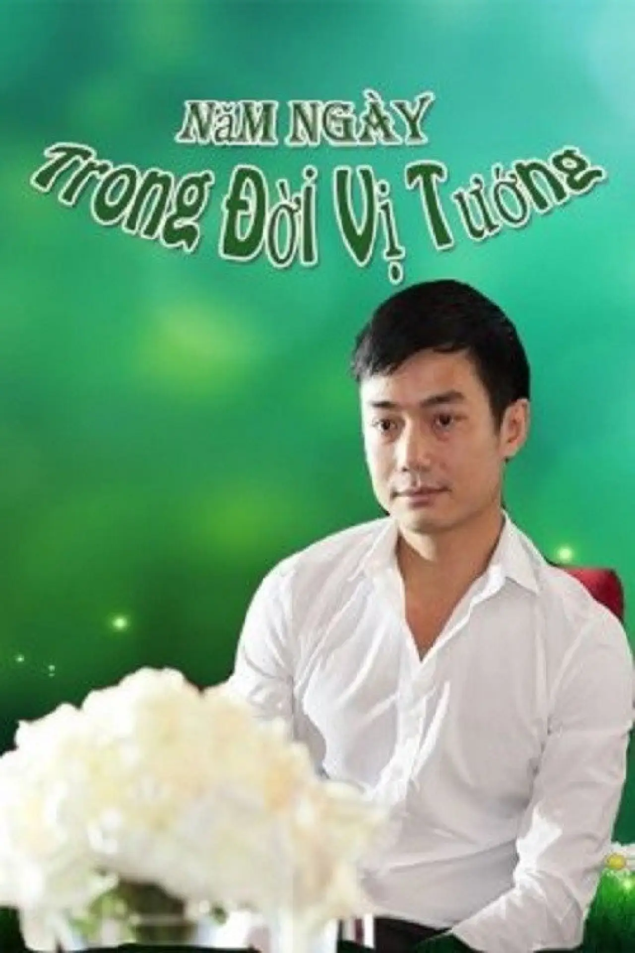 Plakat filmowy "Năm Ngày Trong Đời Vị Tướng"