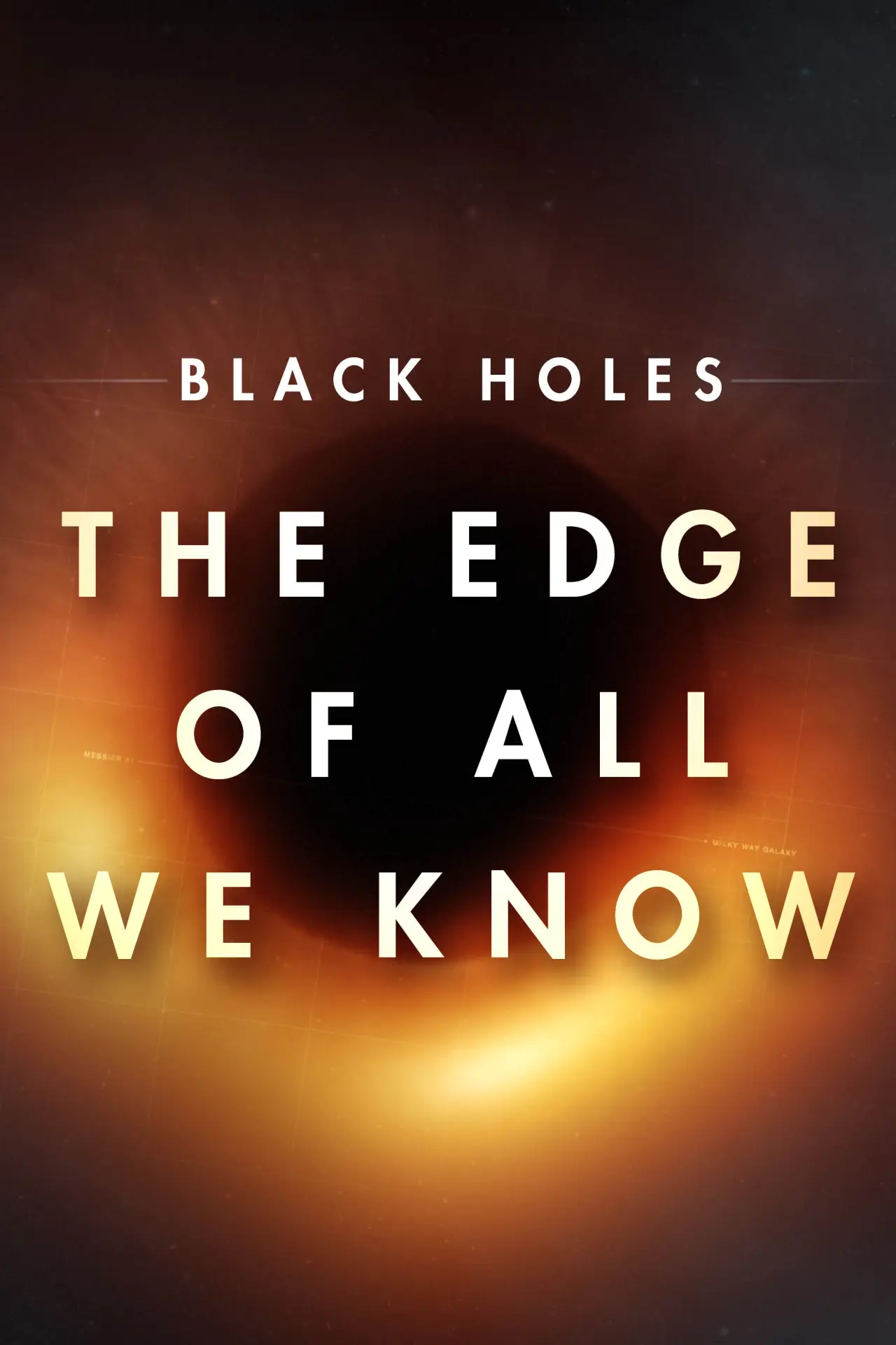 Plakat filmowy "Black Holes: The Edge of All We Know"