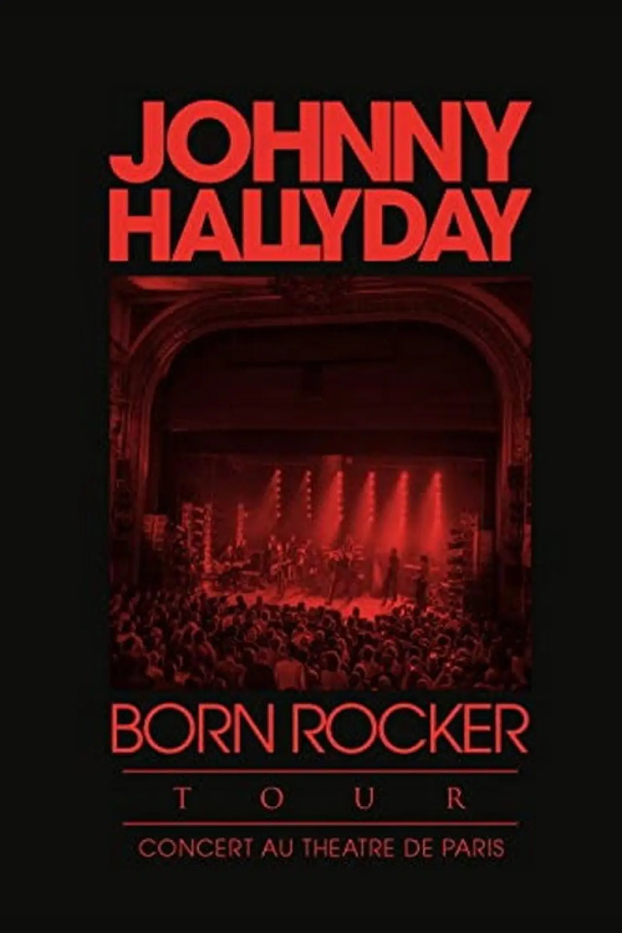 Plakat filmowy "Johnny Hallyday en direct du Théâtre de Paris, La Soirée Anniversaire"
