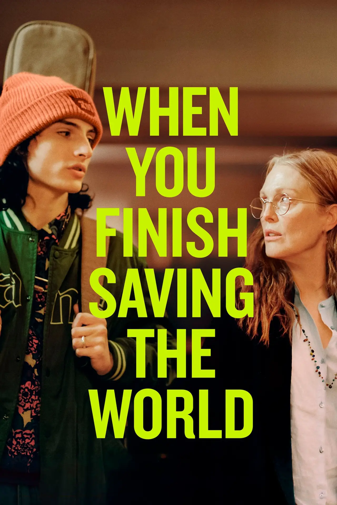 Plakat filmowy "When You Finish Saving the World"