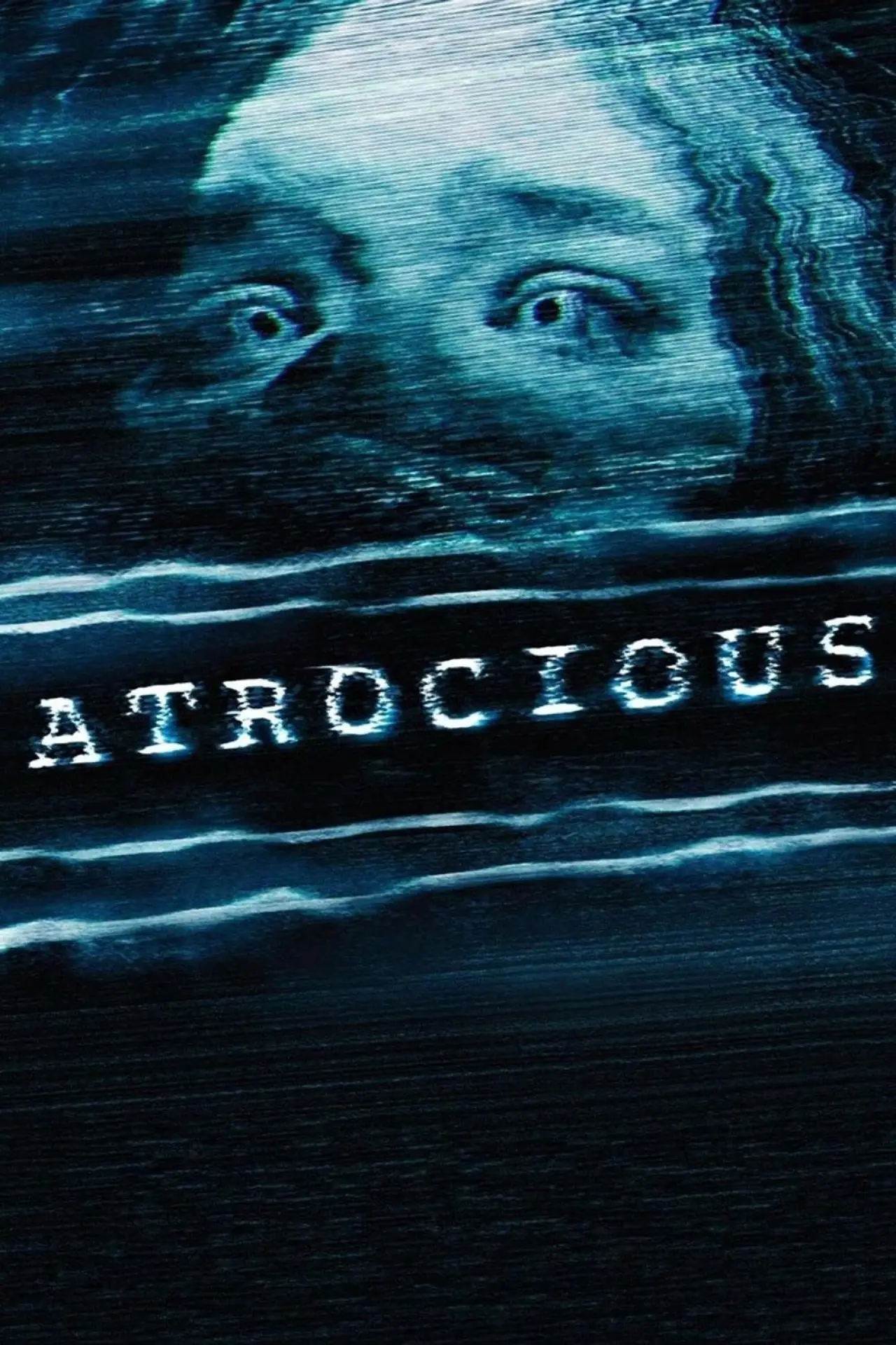 Plakat filmowy "Atrocious"