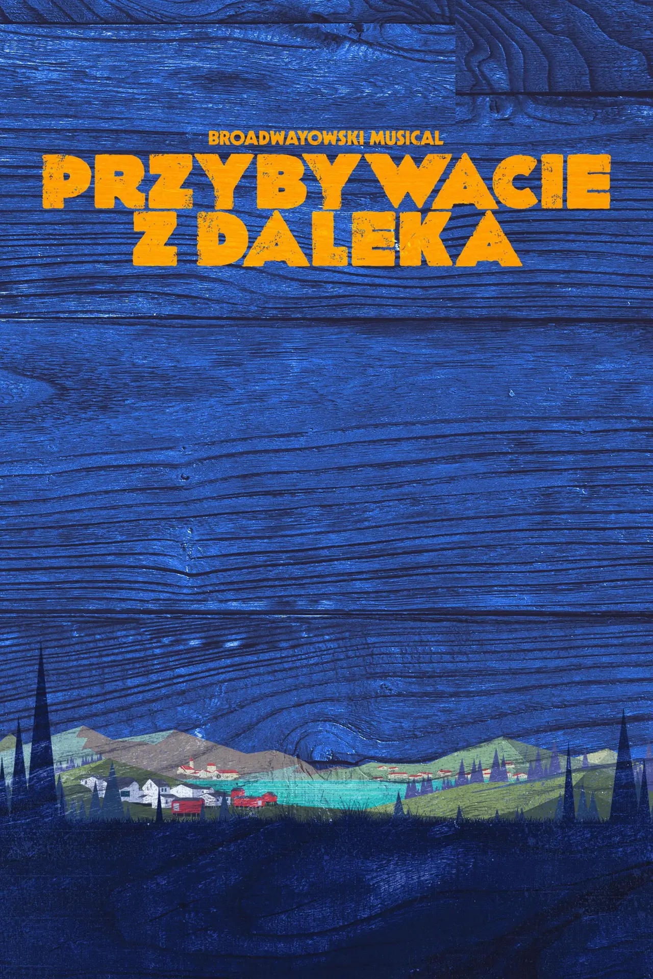 Plakat filmowy "Przybywacie z daleka"