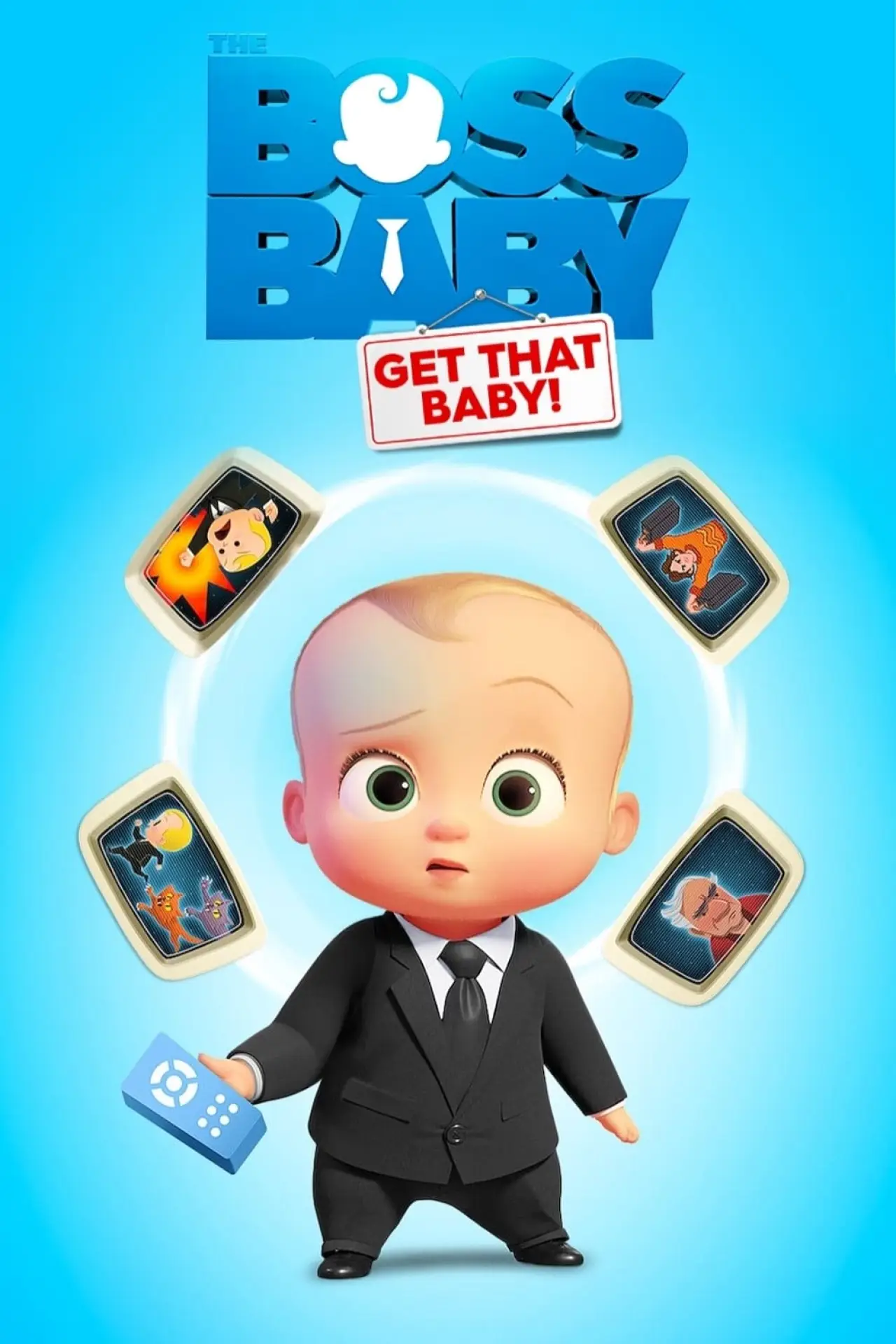 Plakat filmowy "Dzieciak rządzi: Złapać bobasa!"