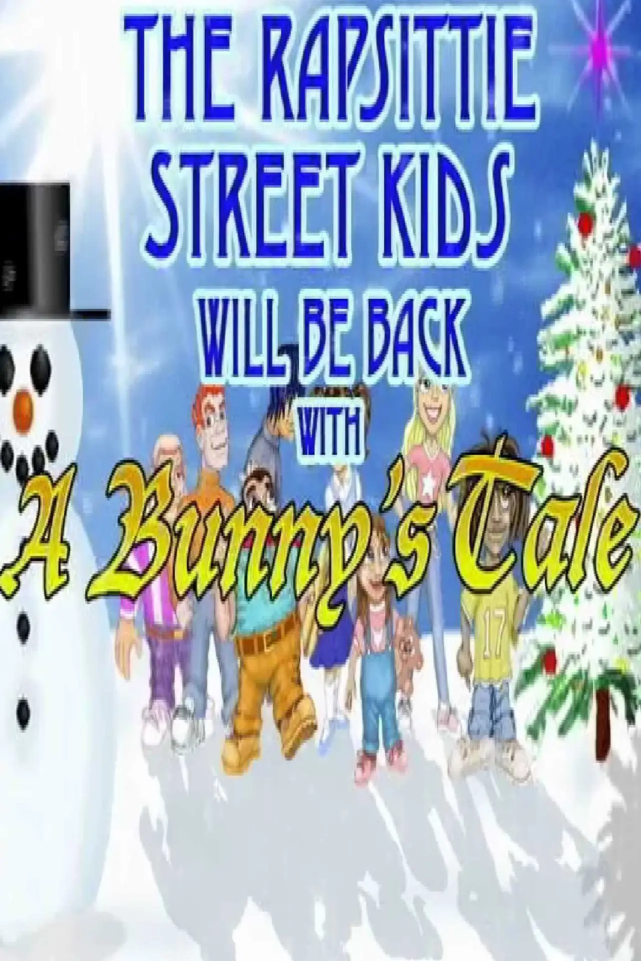 Plakat filmowy "Rapsittie Street Kids: A Bunny