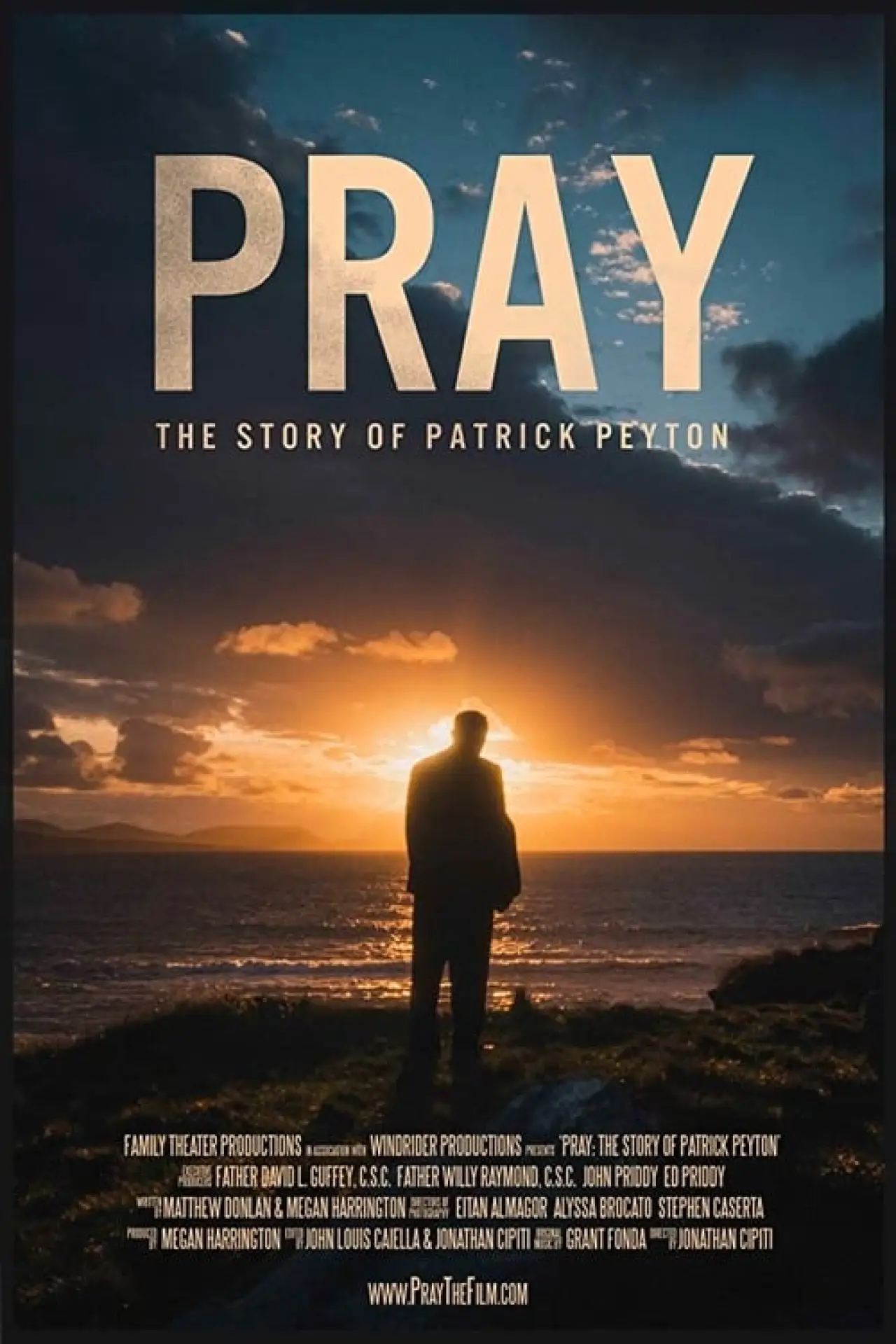 Plakat filmowy "Pray: The Story of Patrick Peyton"