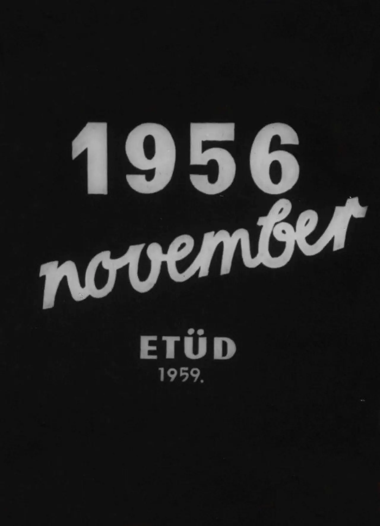 Plakat filmowy "1956 november"