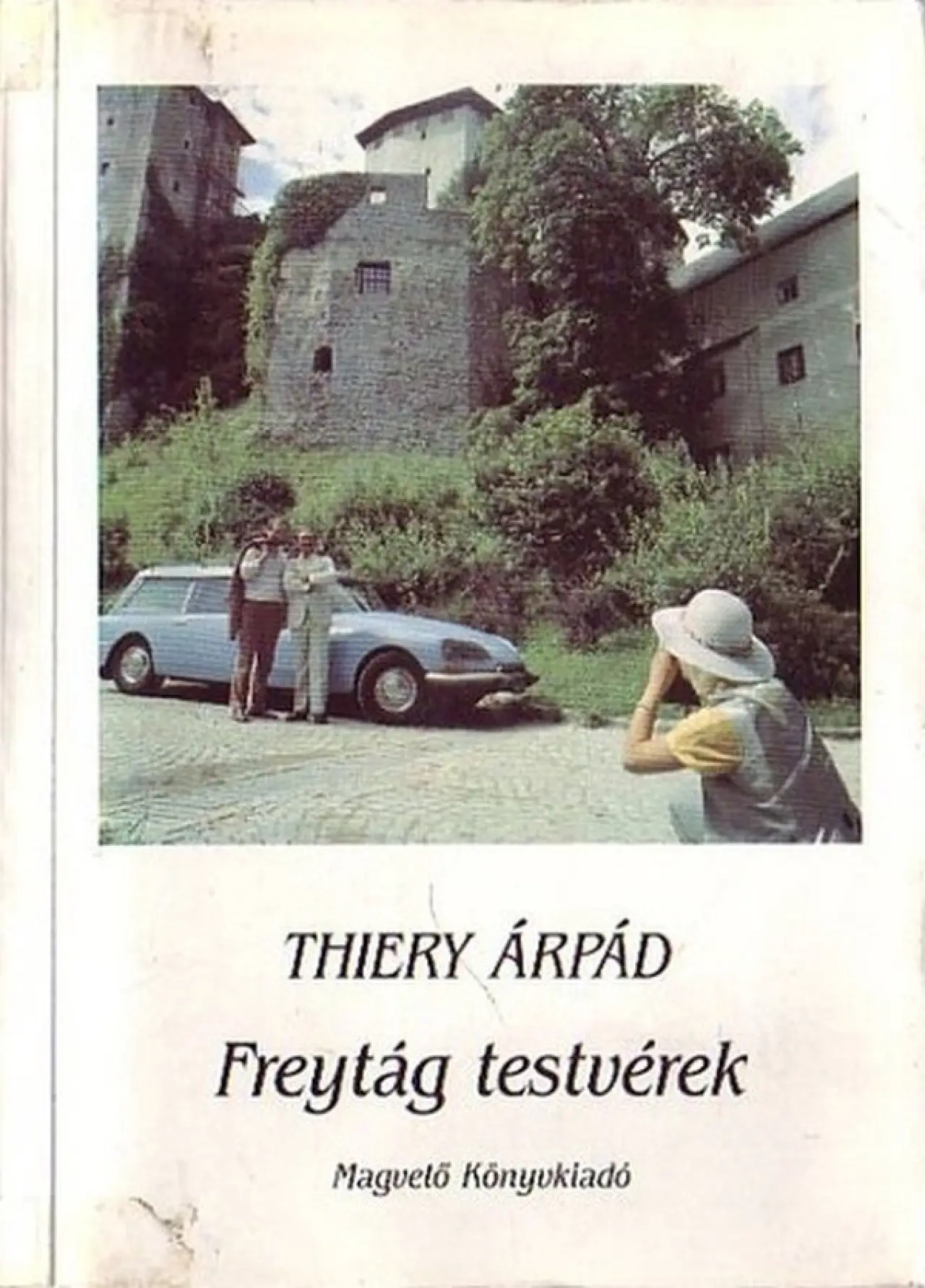Plakat filmowy "Freytág testvérek"