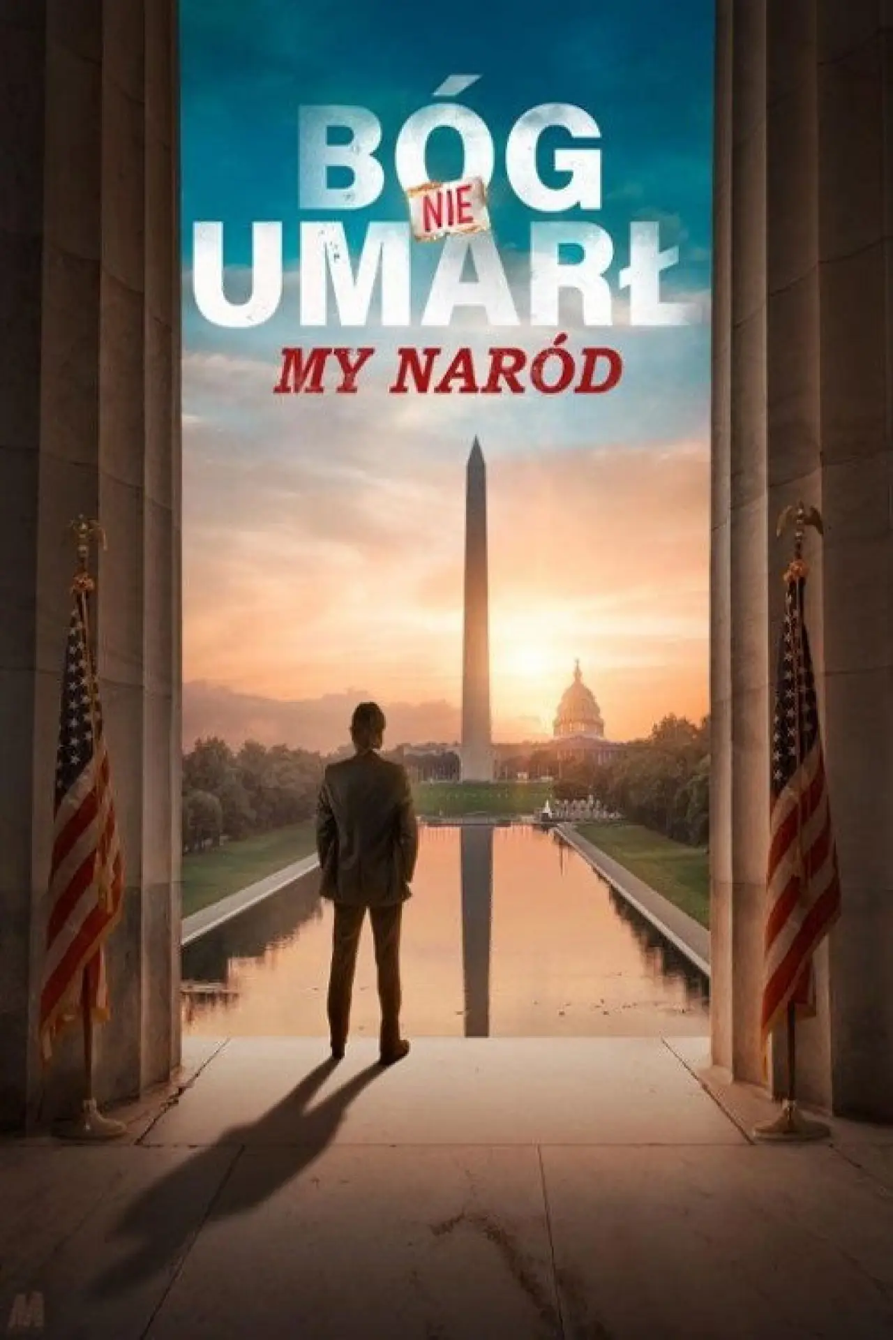 Plakat filmowy "Bóg nie umarł: My naród"