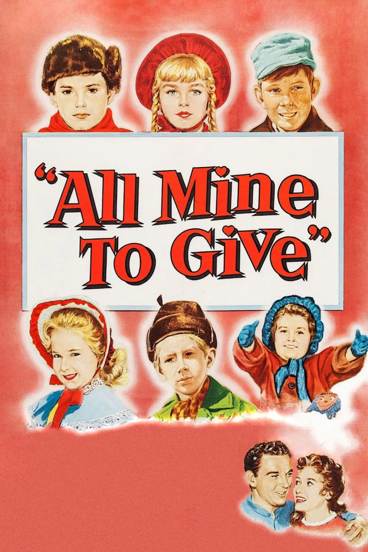 Plakat filmowy "All Mine to Give"