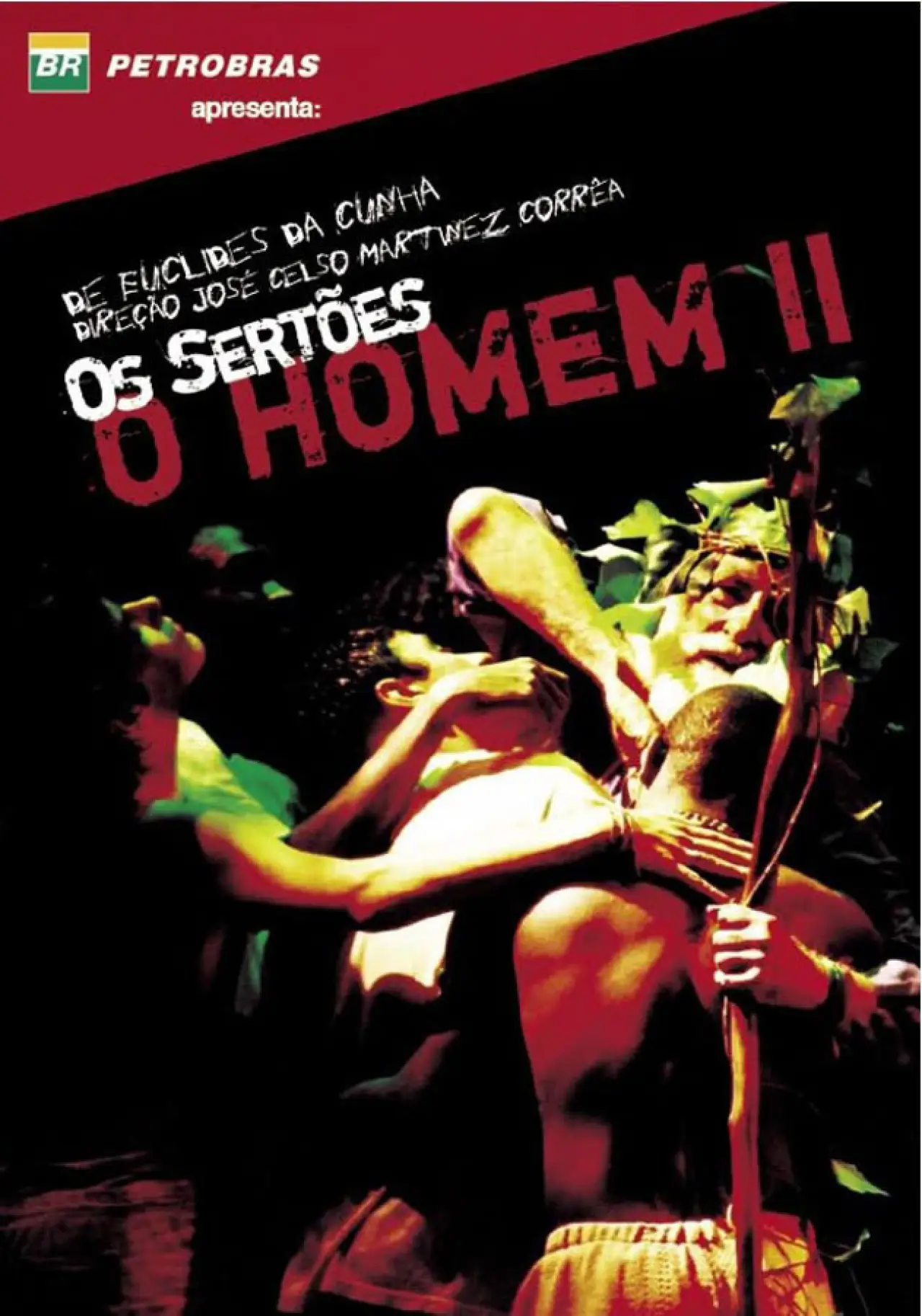 Plakat filmowy "Os Sertões: O Homem II — da Re-volta ao Trans-homem"
