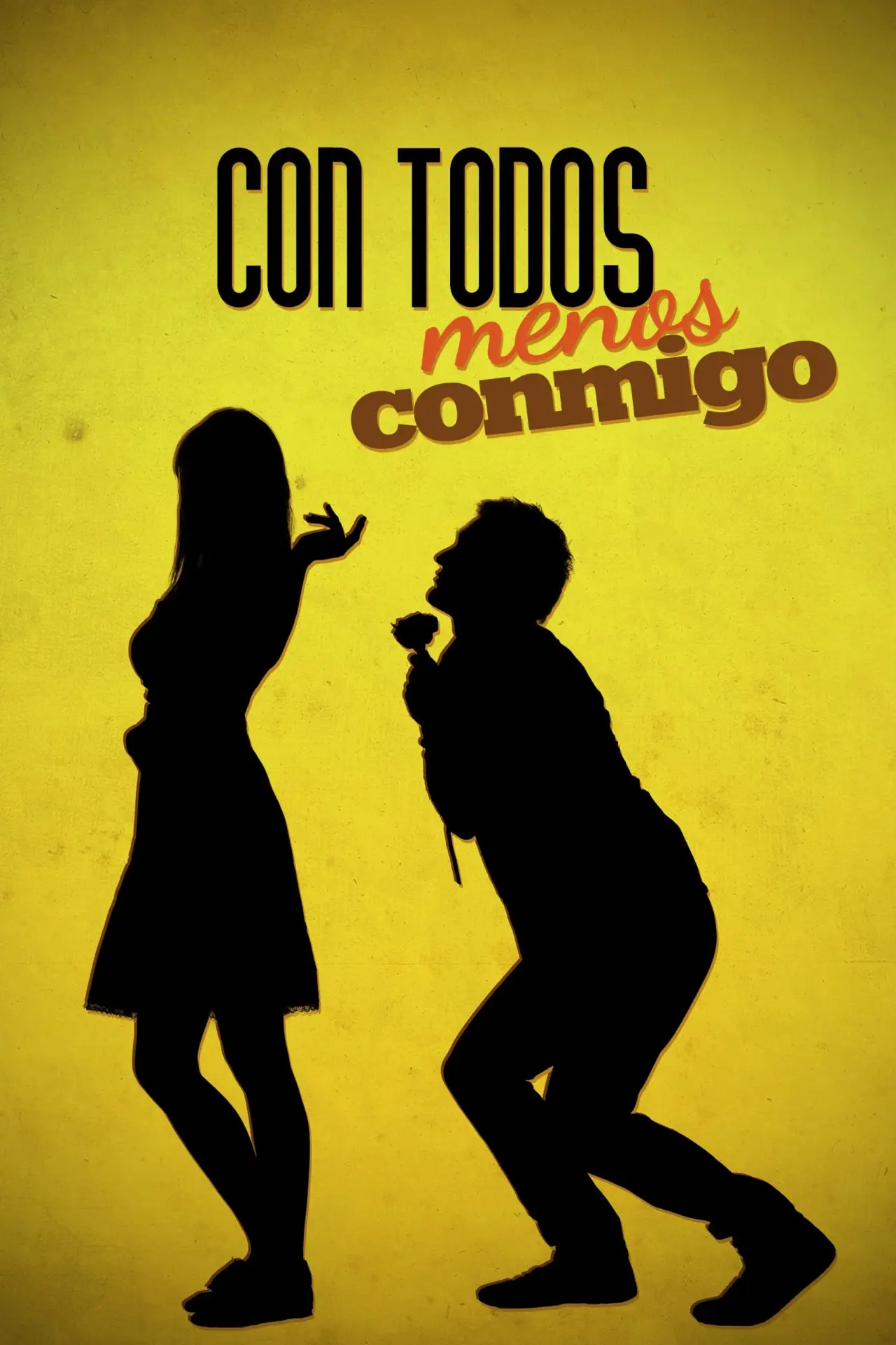 Plakat filmowy "Con todos menos conmigo"