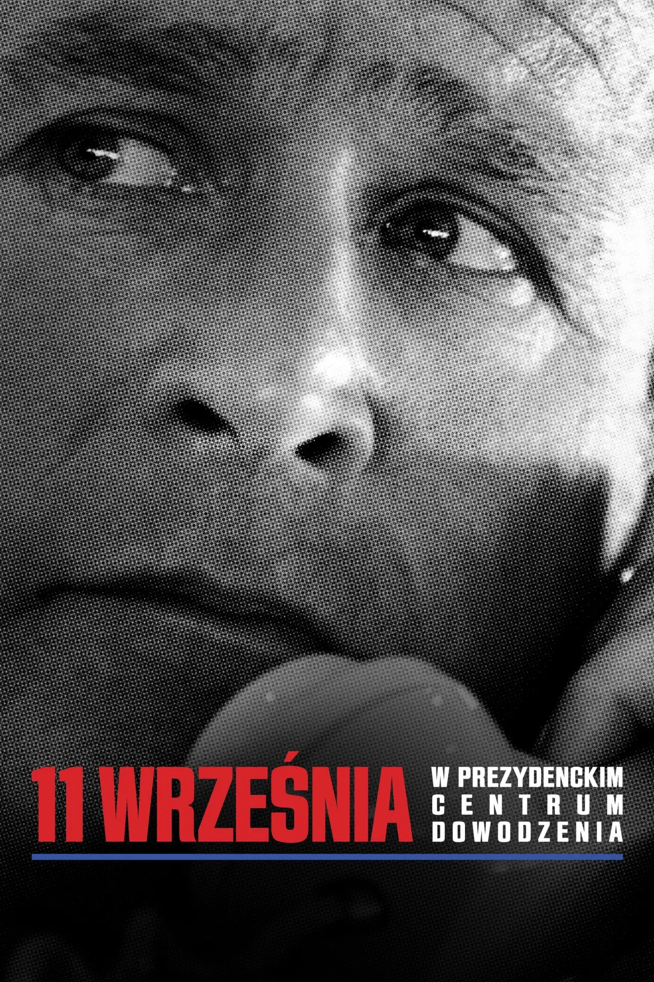 Plakat filmowy "11 września: w prezydenckim centrum dowodzenia"