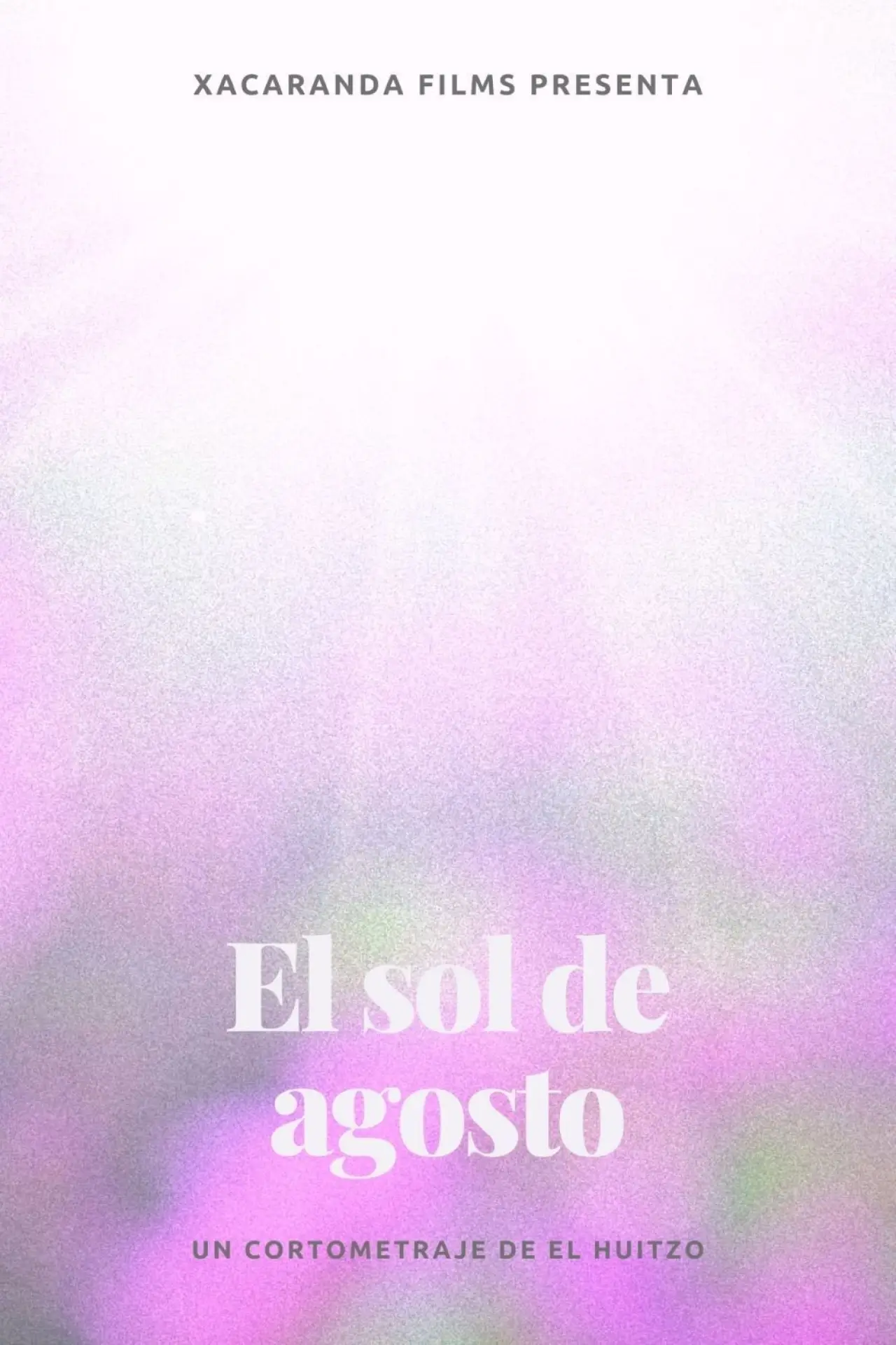 Plakat filmowy "El sol de agosto"